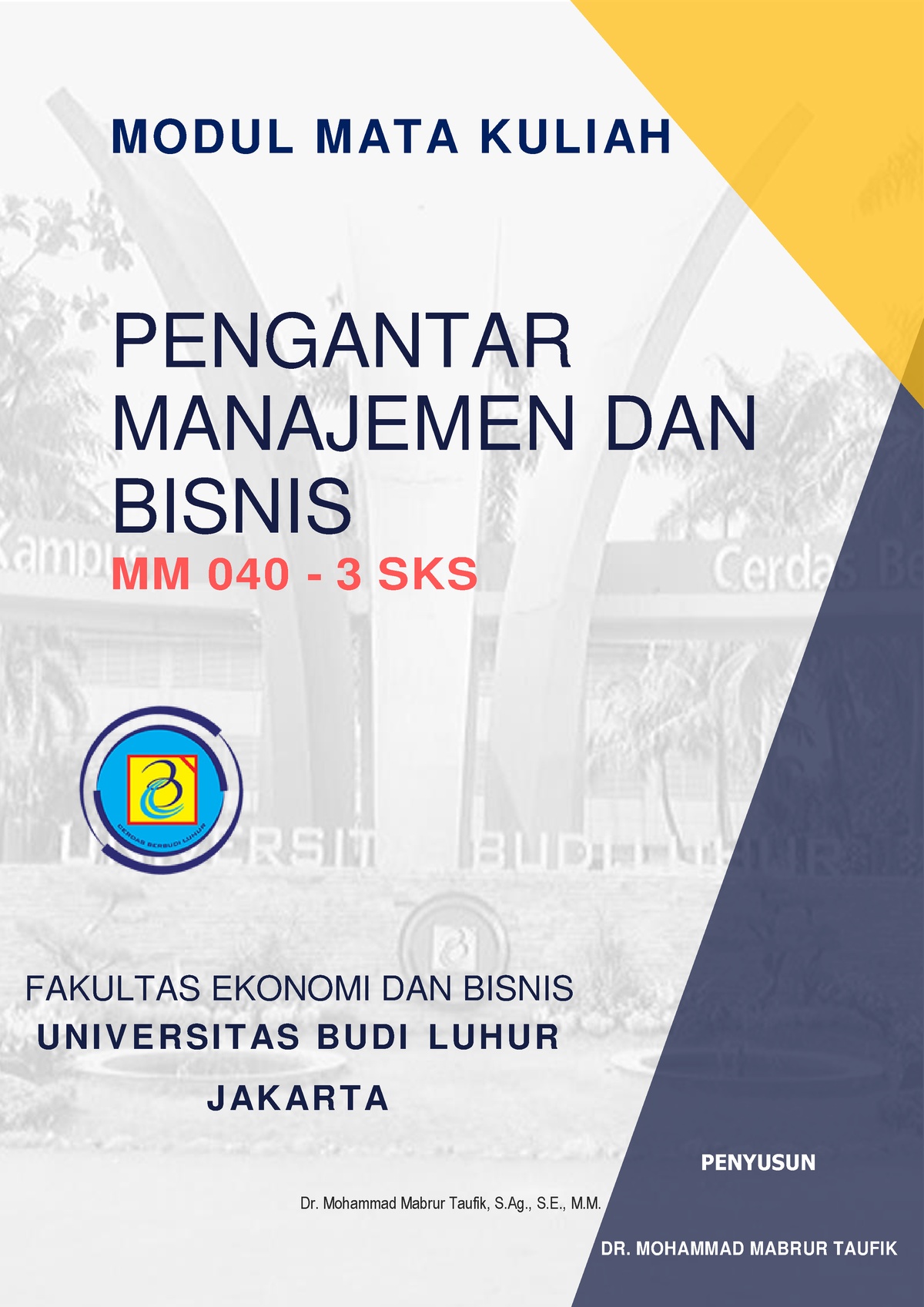 Pertemuan Keenam  Manajemen Dan Bisnis   Dr Mohammad Mabrur Taufik, S