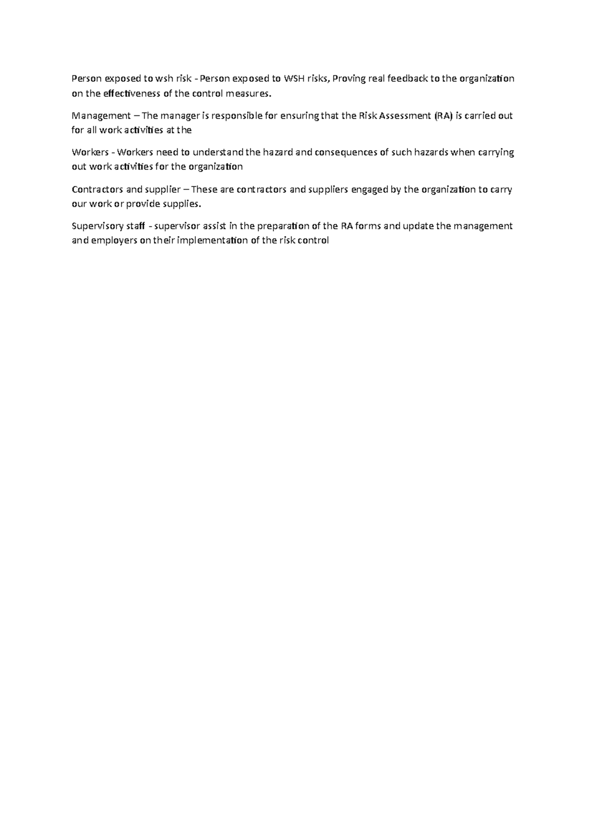 Person exposed to wsh risk - Management – The manager is responsible ...
