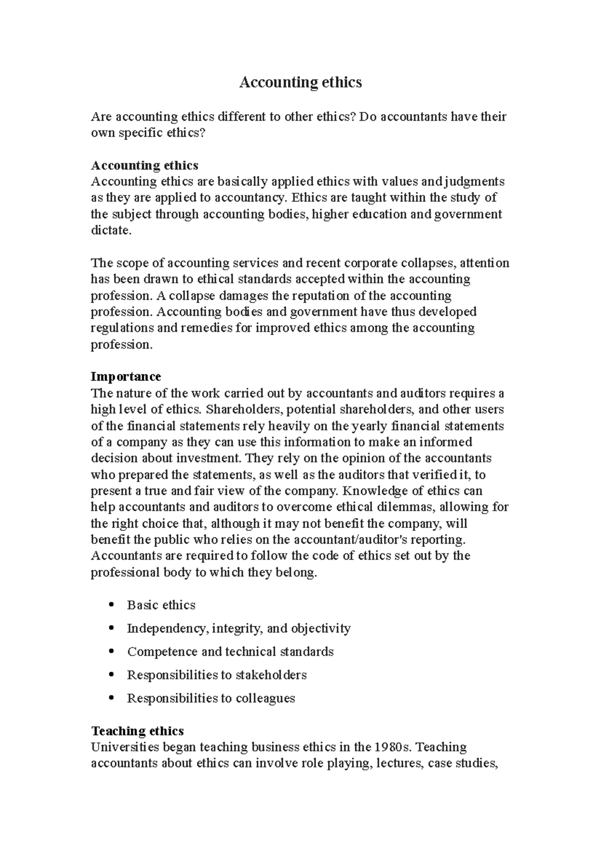 Accounting Ethics Questions Accounting ethics Are accounting ethics