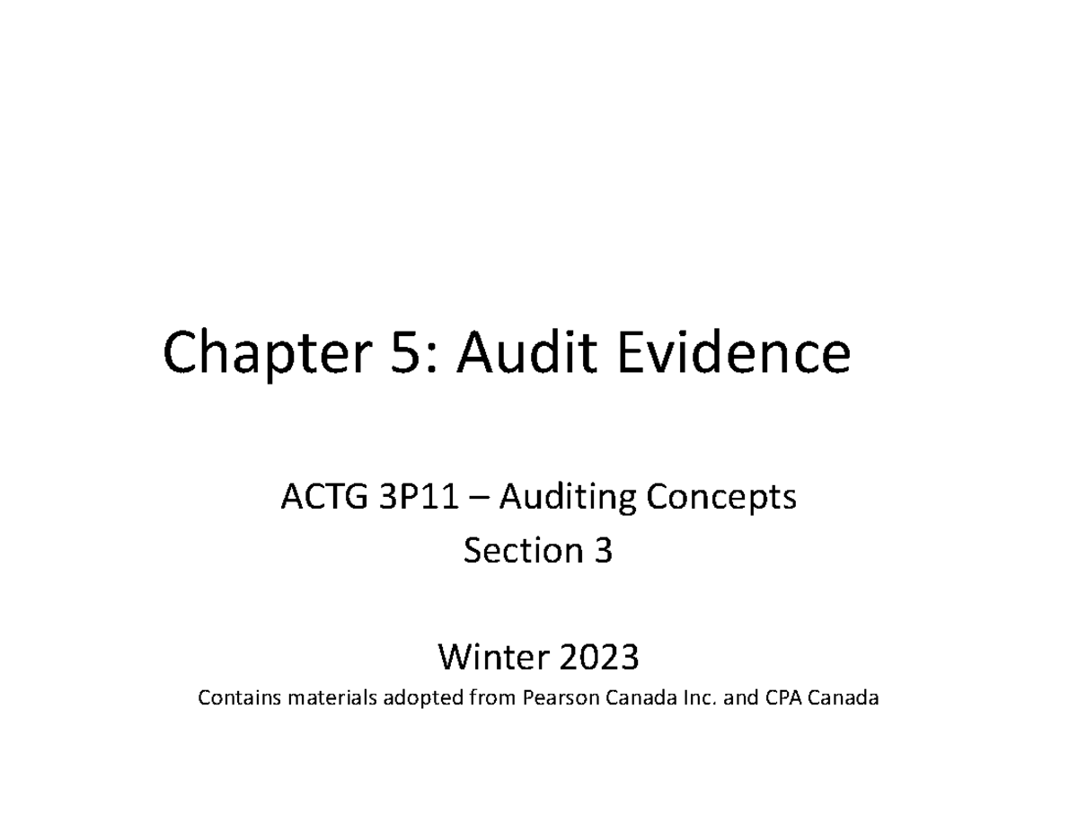 05 - Audit Evidence - Notes Ch 5 - Chapter 5: Audit Evidence ACTG 3P11 ...