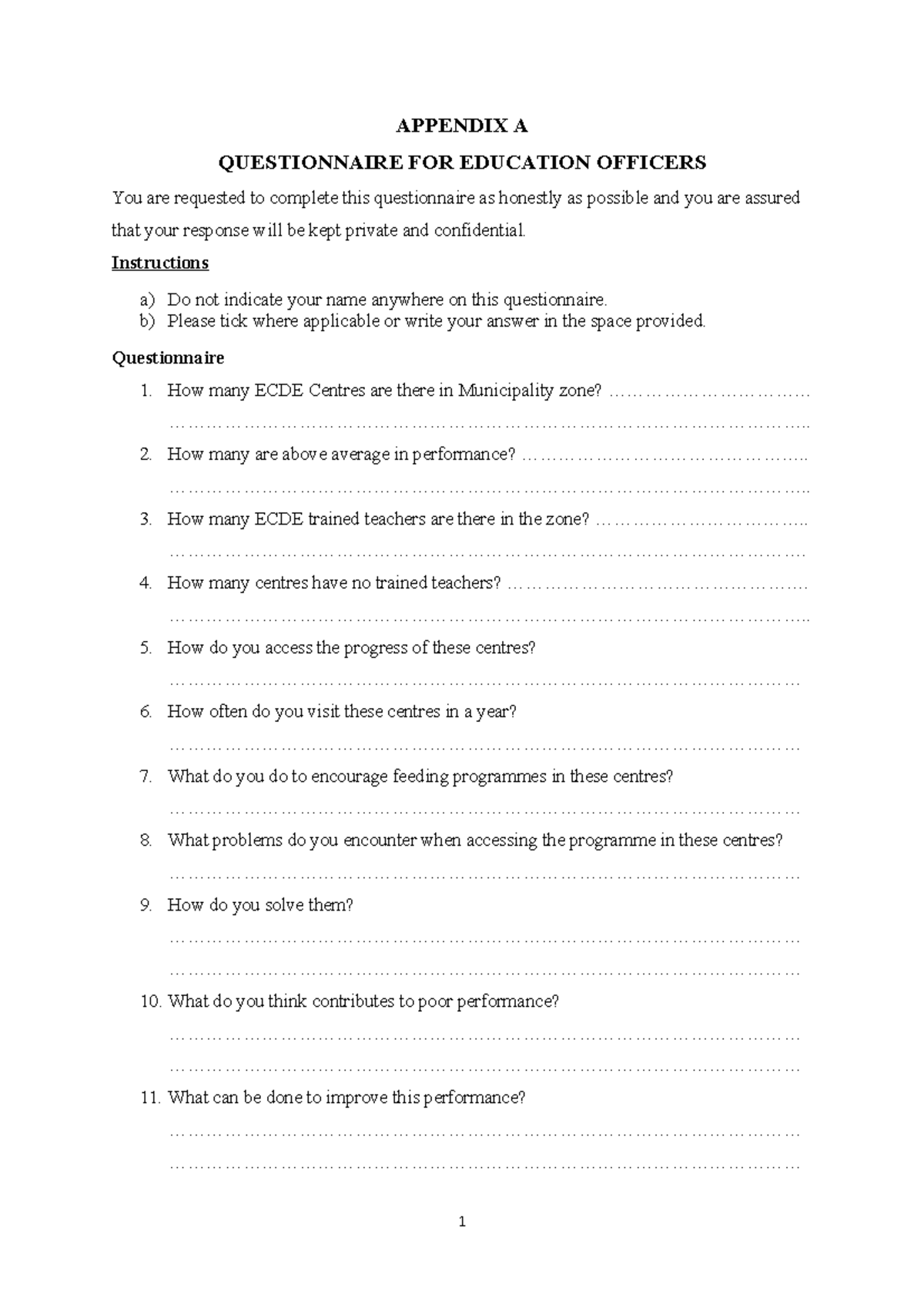 Questionnaire Masters APPENDIX A QUESTIONNAIRE FOR EDUCATION
