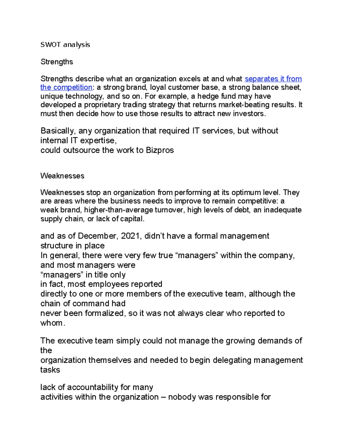 SWOT analysis - SWOT analysis Strengths Strengths describe what an ...