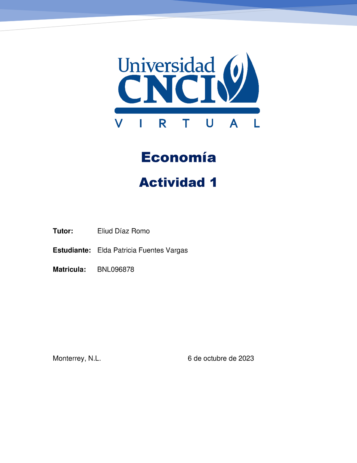 Economía Actividad 1 - Economia 1 - Economía Actividad 1 Tutor: Eliud ...