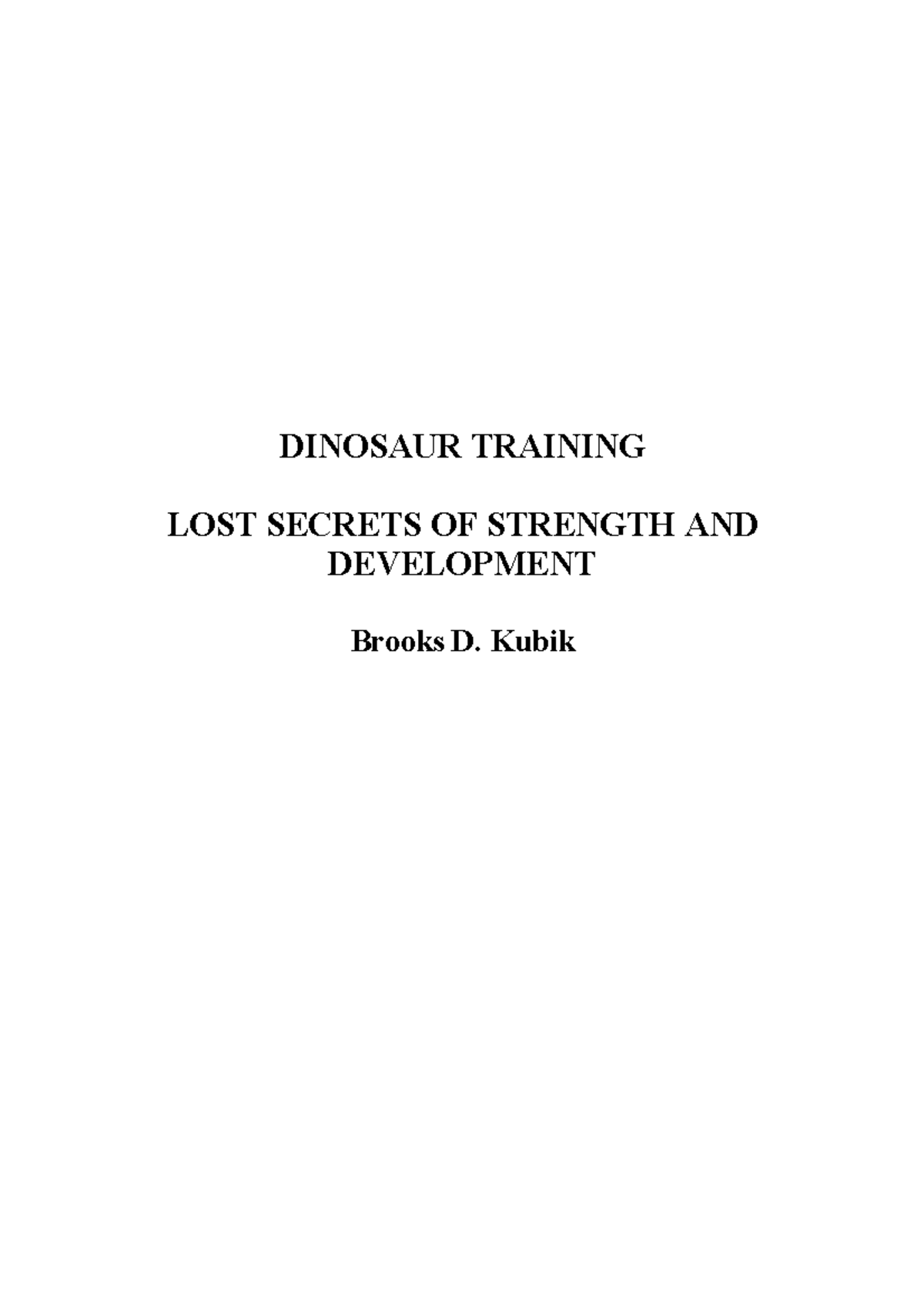 Dinosaur Training Brooks D. Kubik DINOSAUR TRAINING LOST SECRETS OF