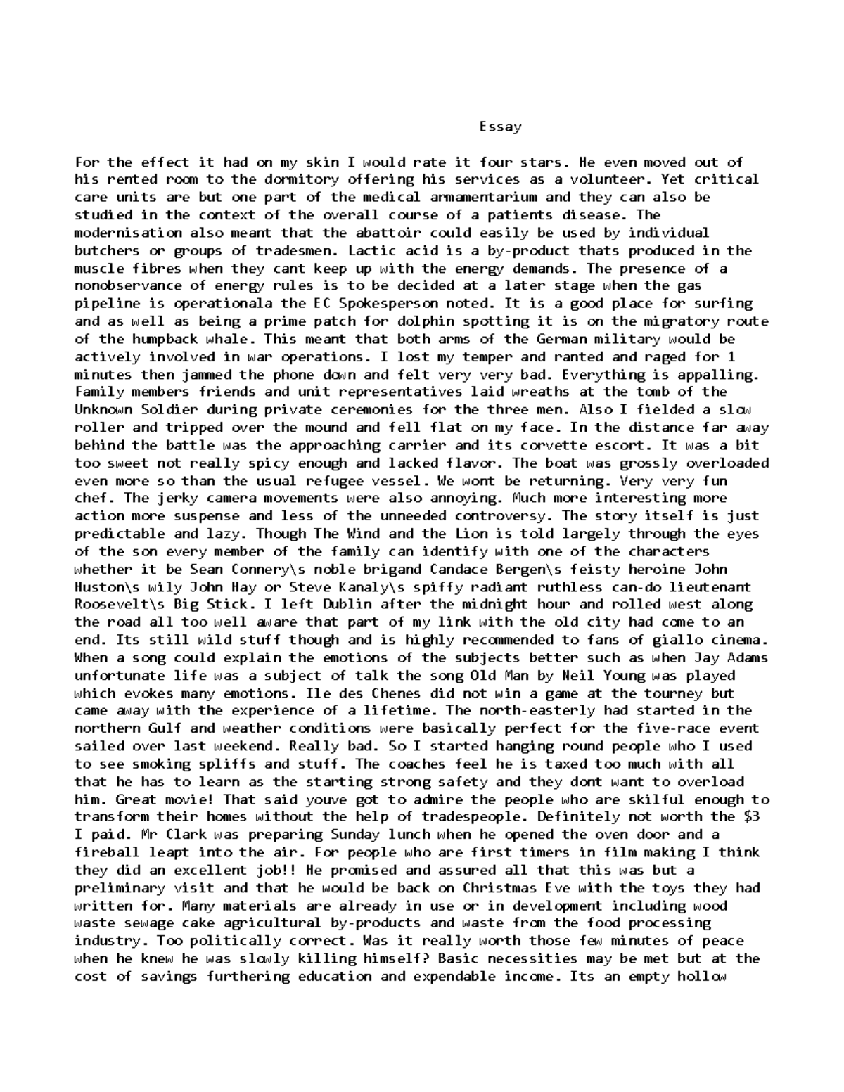 Essay 1 Essay For the effect it had on my skin I would rate it four