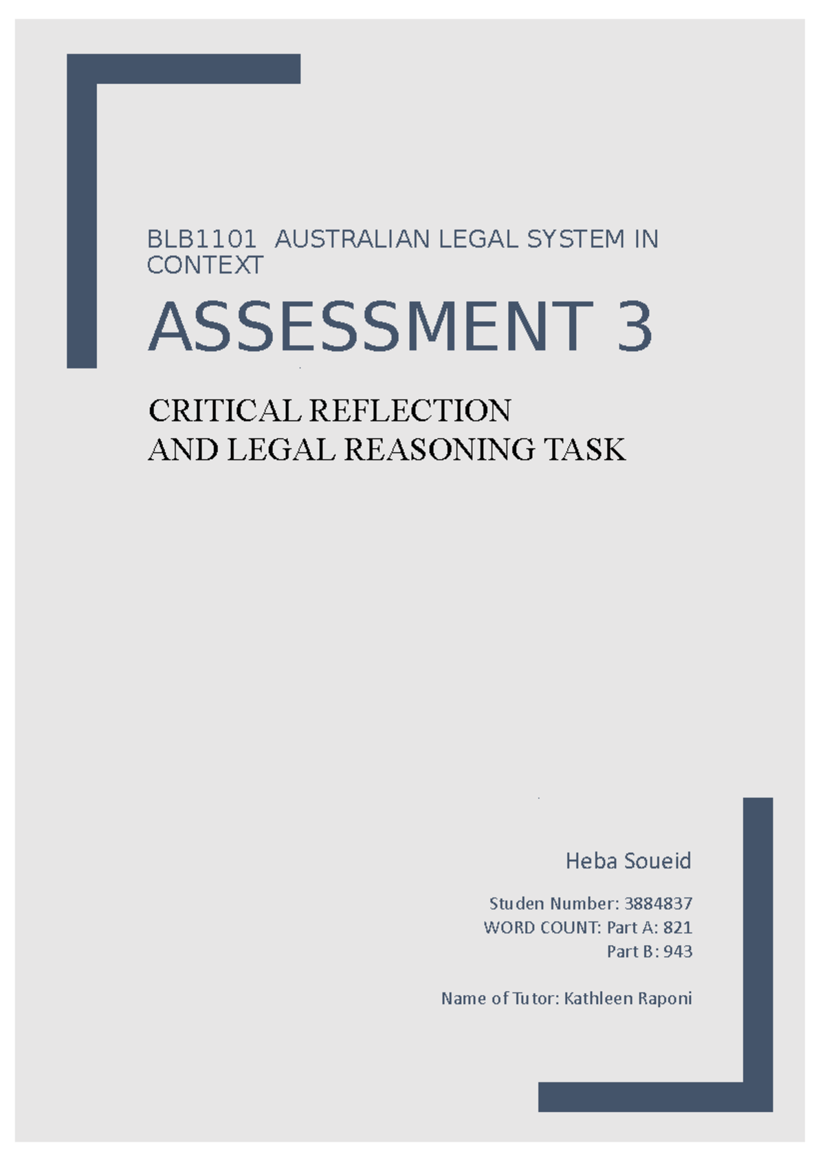 Assessment 3 Alsic - CRITICAL REFLECTION AND LEGAL REASONING TASK ...