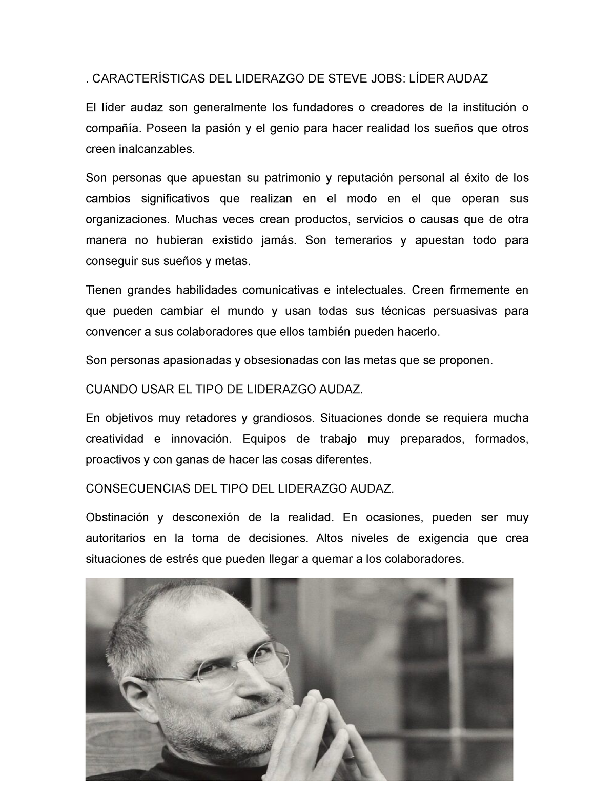 Steve - . CARACTERÍSTICAS DEL LIDERAZGO DE STEVE JOBS: LÍDER AUDAZ El ...