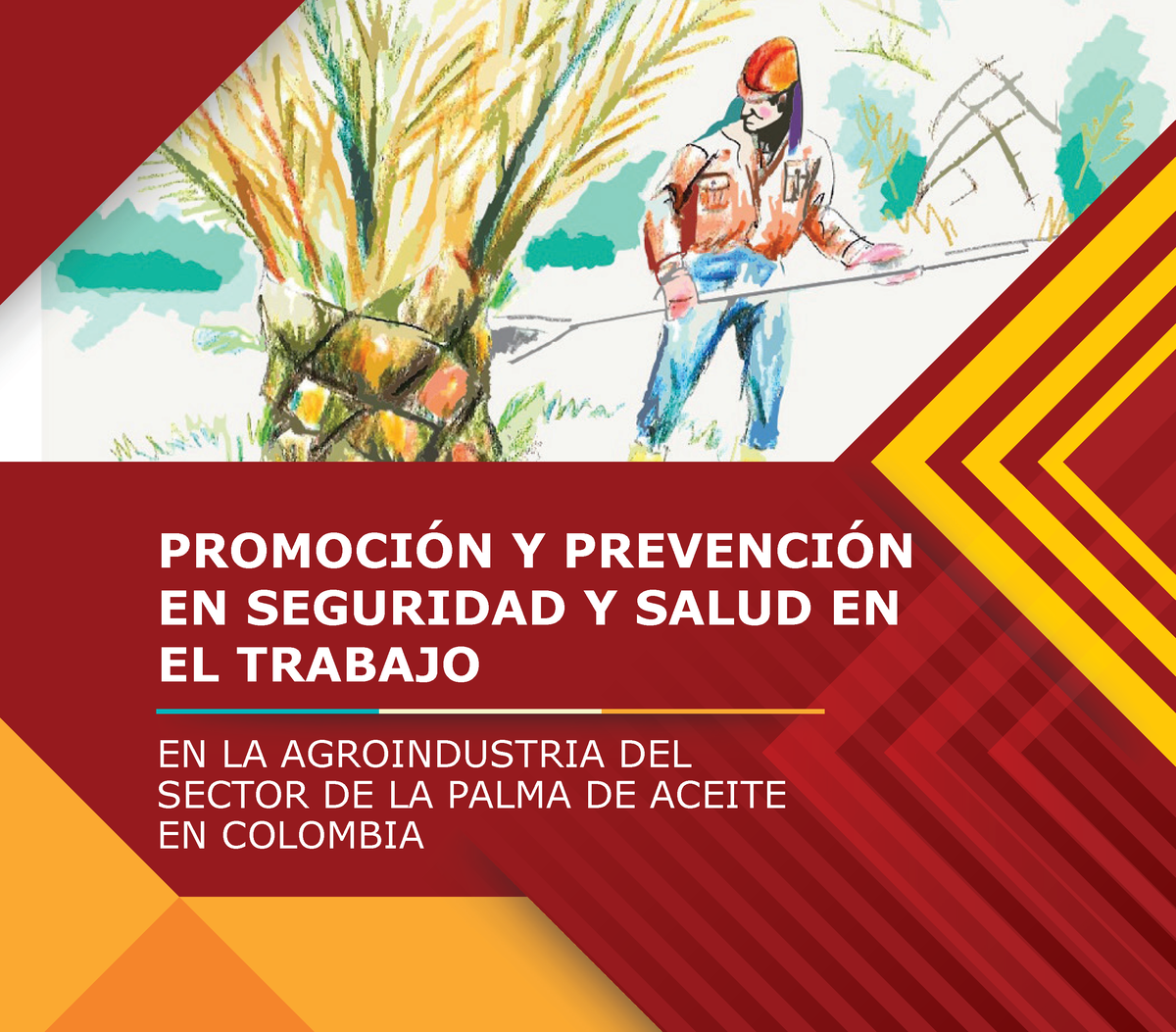 Cartilla SST Palma DE Aceite Promocion Y Prevencion DE LA SST - PROMOCI ...