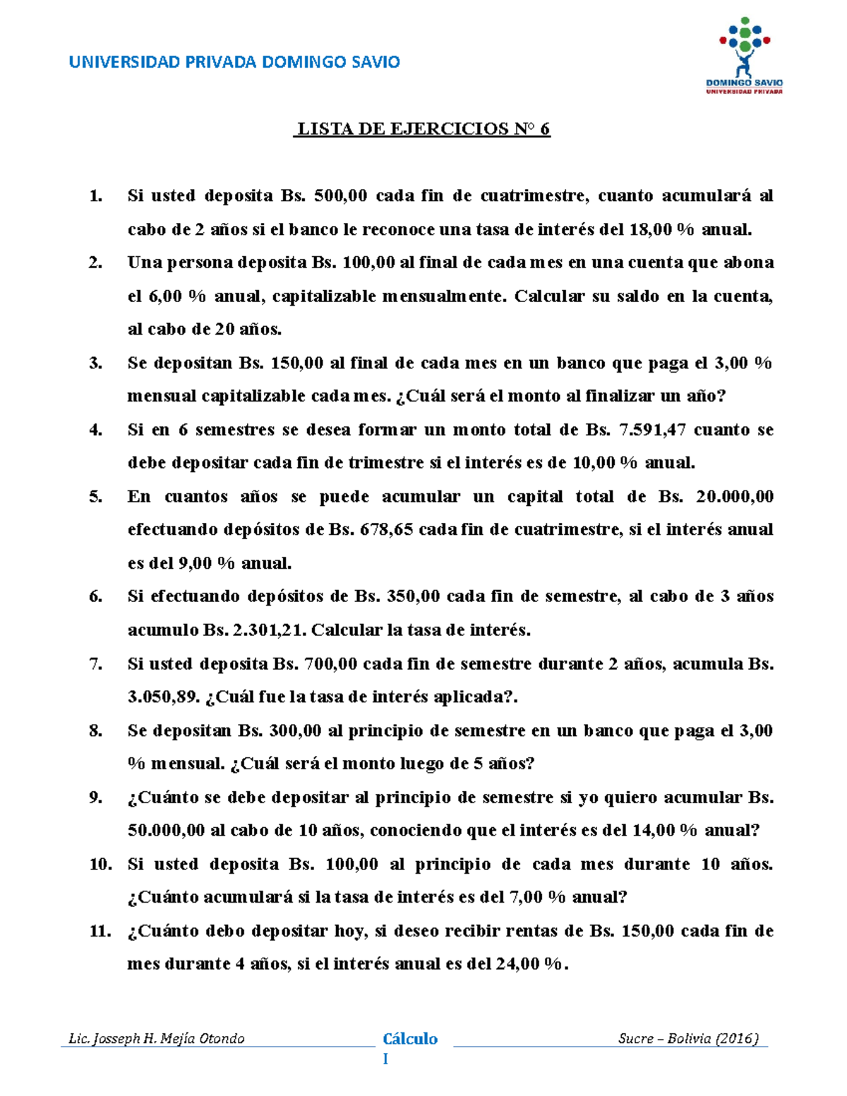 Lista Ejercicios 1 - UNIVERSIDAD PRIVADA DOMINGO SAVIO LISTA DE ...