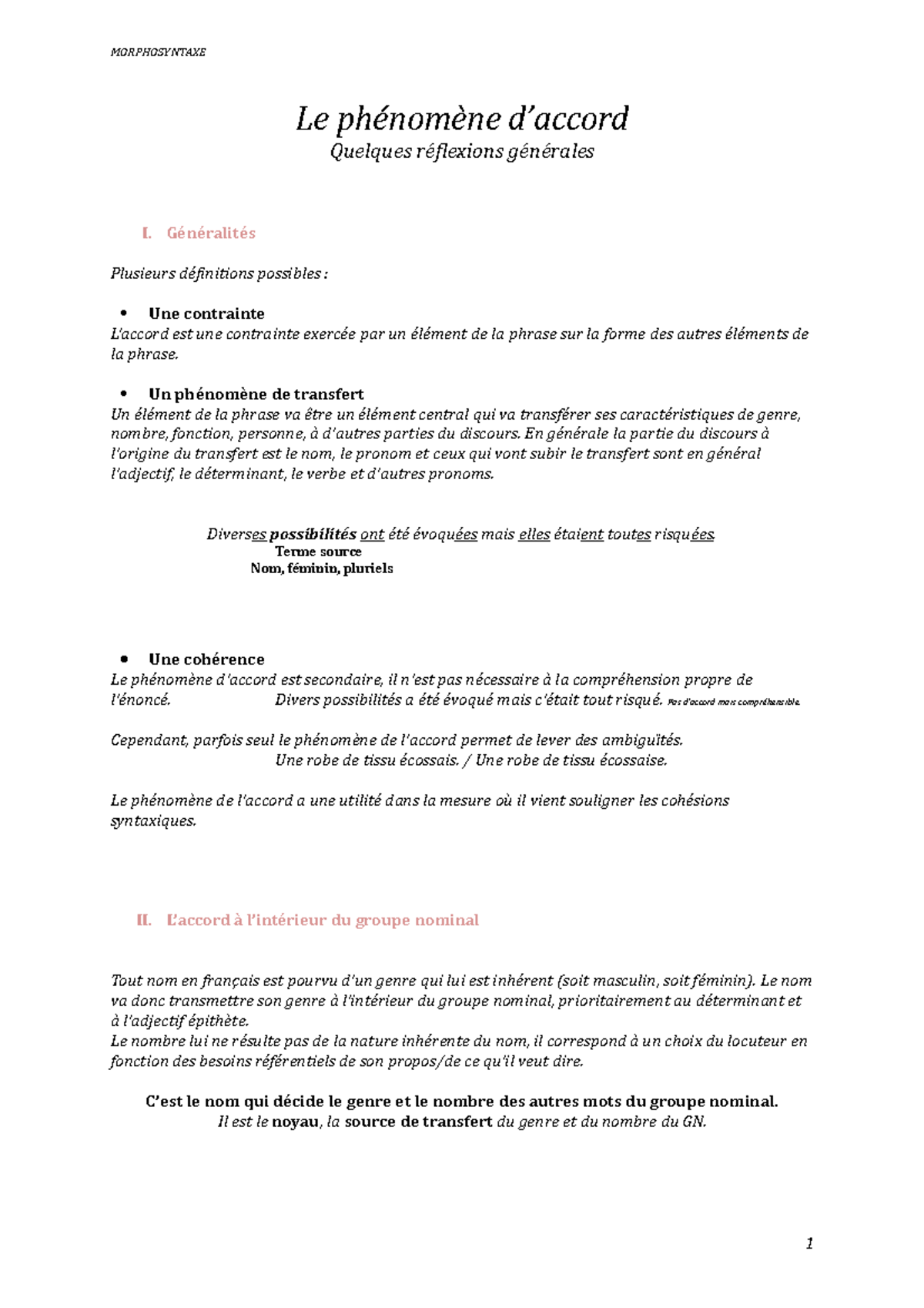 Le phénomène d’accord MORPHOSYNTAXE Le phénomène d’accord Quelques