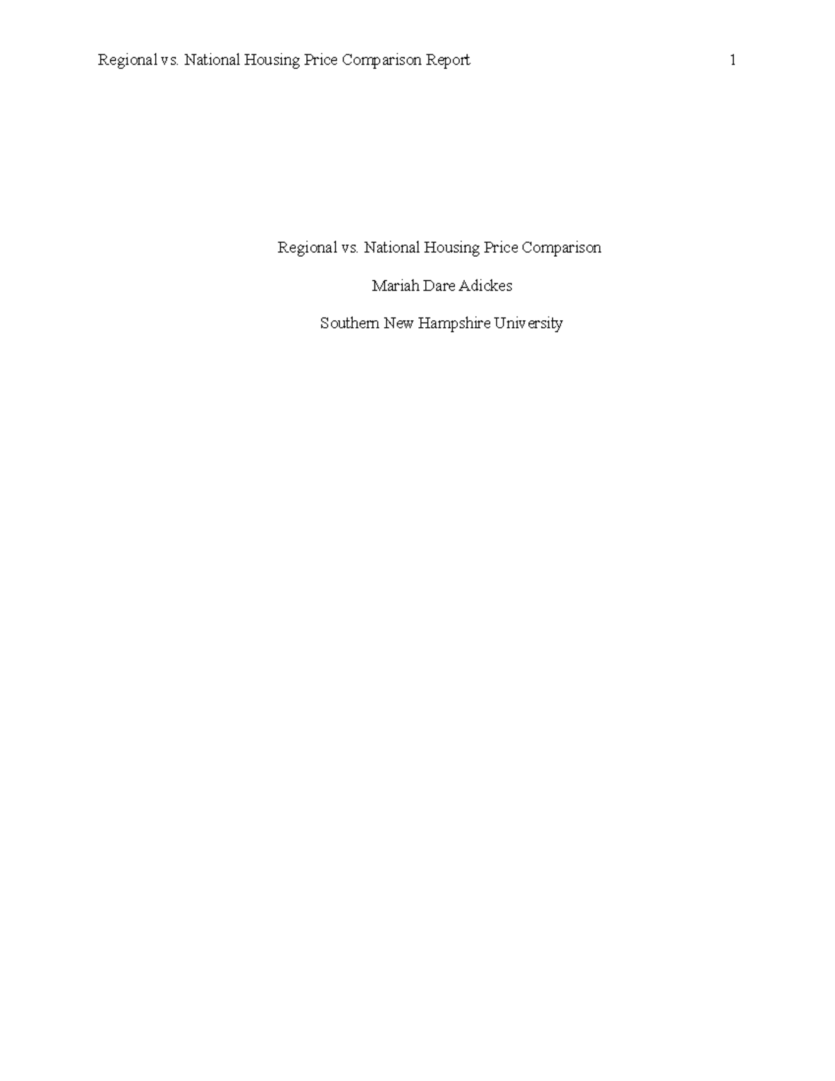 MAT 240 Project Two - Regional vs. National Housing Price Comparison ...