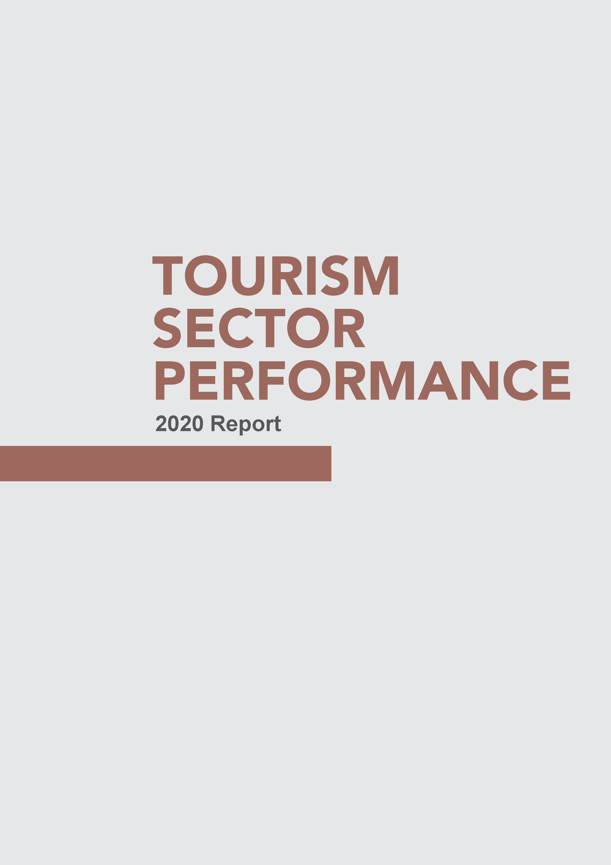 STB 2020 Tourism Sector Performance Report - 2020 Report TOURISM SECTOR ...