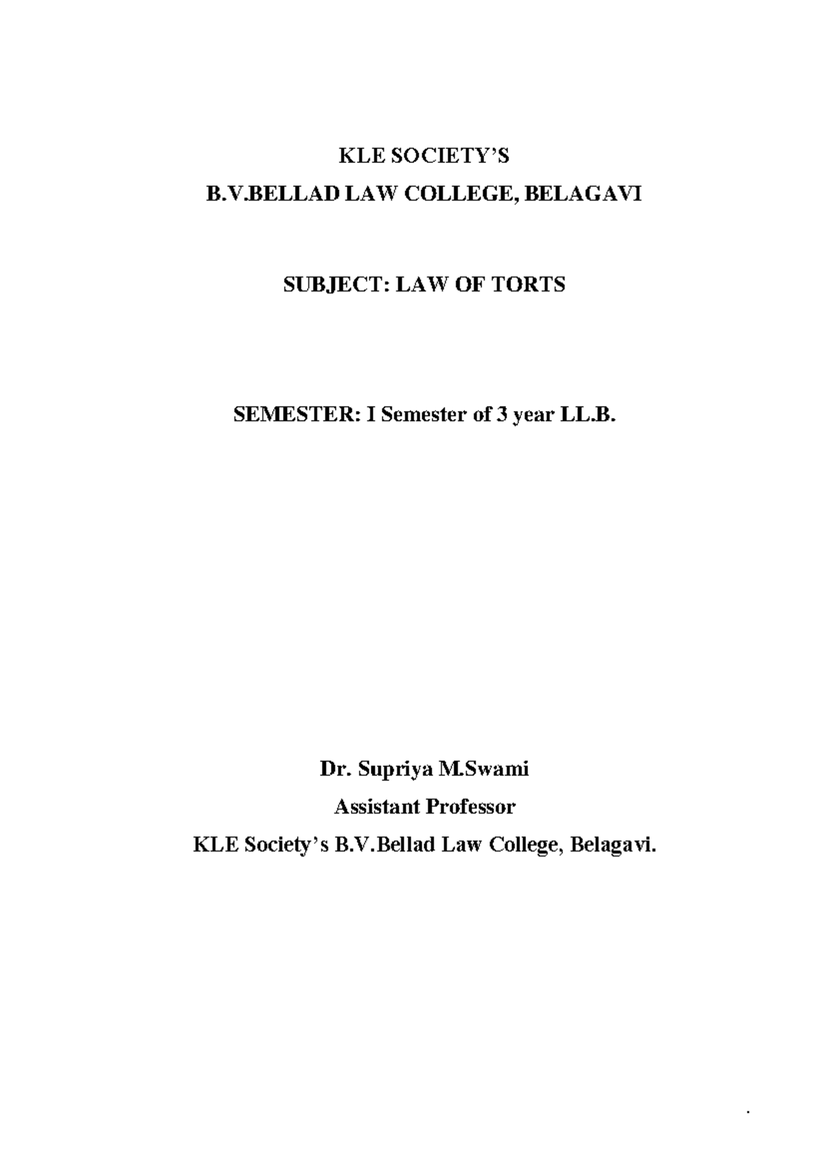 Law-of-Torts - Torts - . KLE SOCIETY’S B.V LAW COLLEGE, BELAGAVI ...