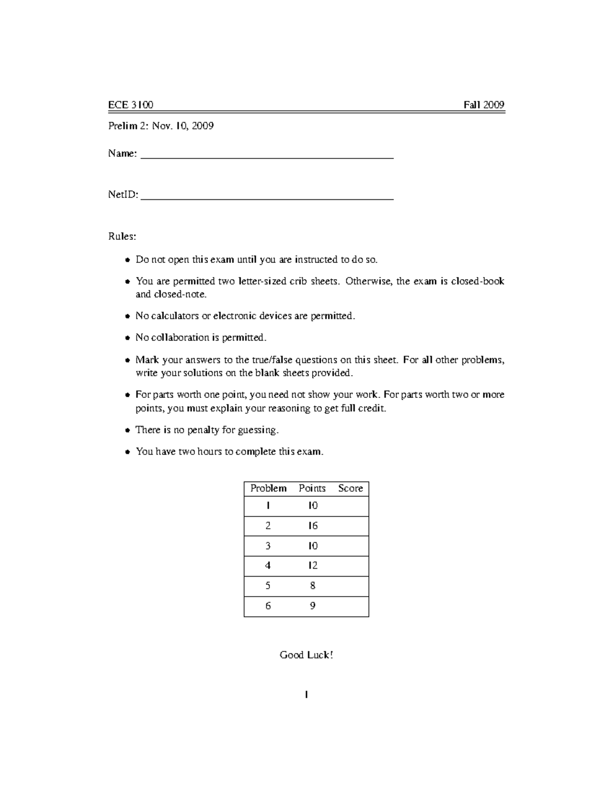 Prelim 2-f09 - ECE 3100 Fall 2009 Prelim 2: Nov. 10, 2009 Name: NetID ...