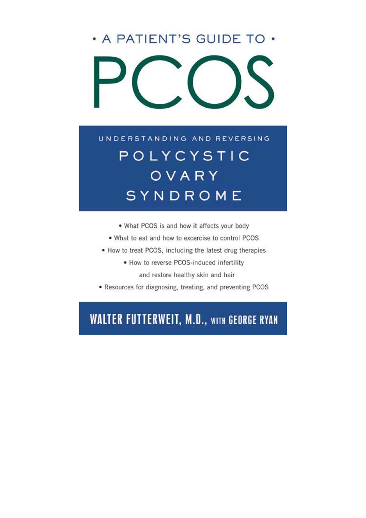 Ebook Download A Patients Guide To Pcos Understanding And Reversing Polycystic Ovary Syndrome