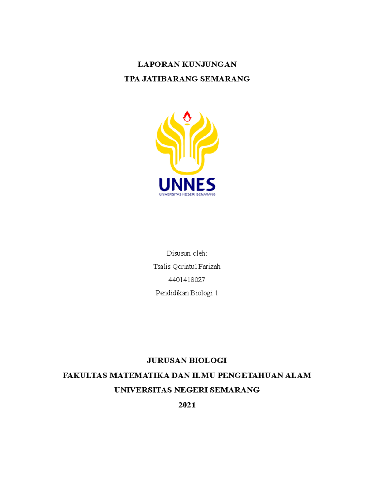 Laporan Kunjungan - LAPORAN KUNJUNGAN TPA JATIBARANG SEMARANG Disusun ...