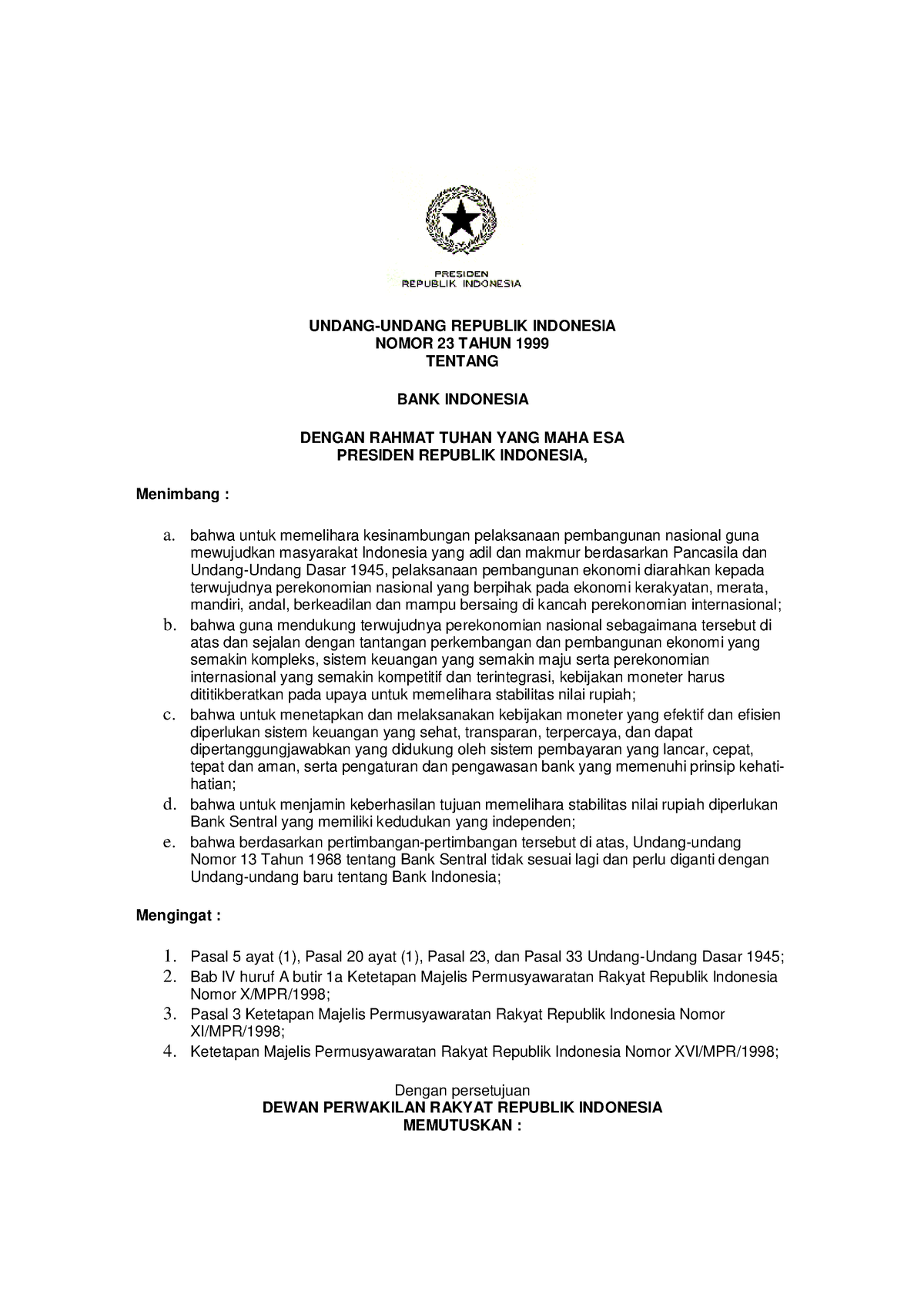 Undang-Undang Nomor 23 Tahun 1999 Tentang Bank Indonesia - UNDANG ...