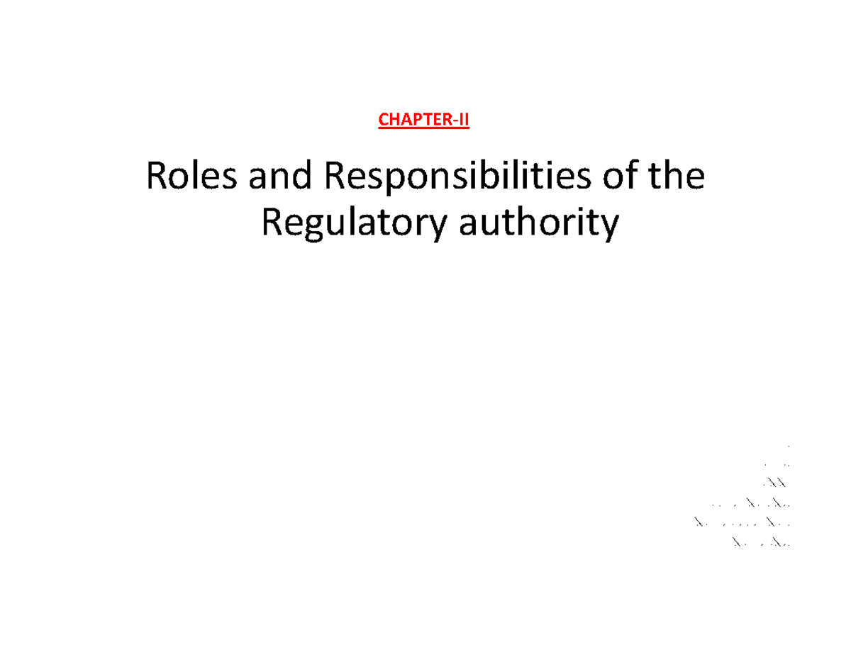 Responsibilities of Regulatory authority Roles and Responsibilities