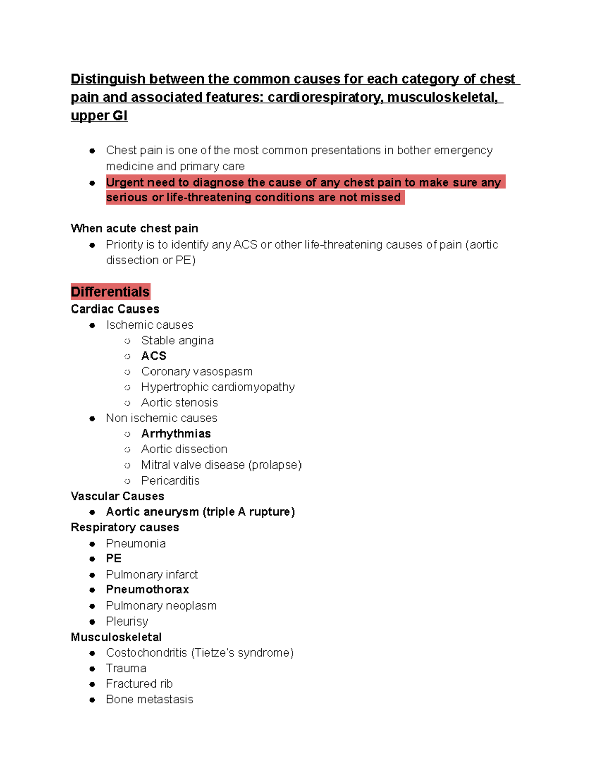 Differentials for chest pain Distinguish between the common causes