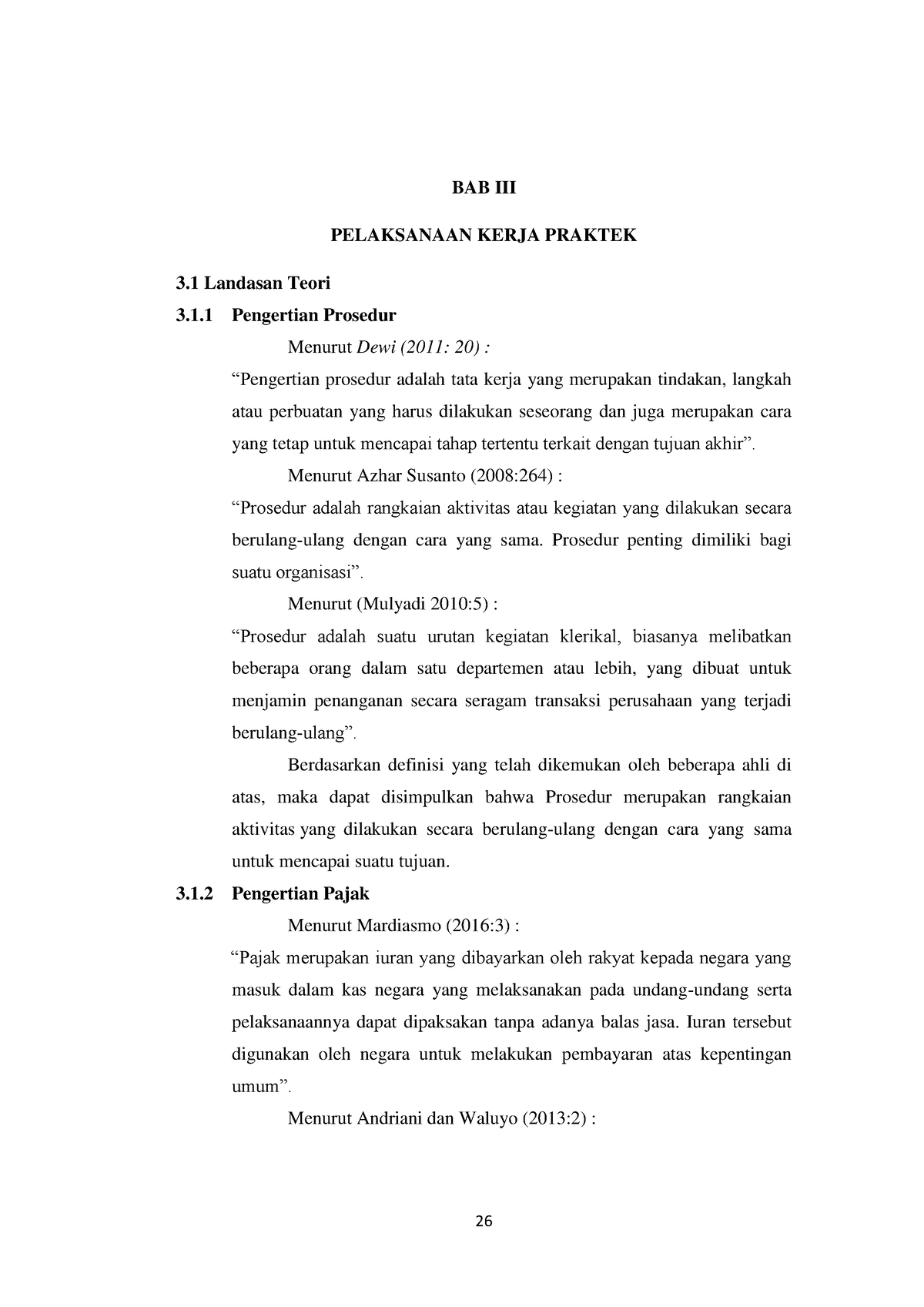 BAB III Pelaksanaan Kerja Praktek - 26 BAB III PELAKSANAAN KERJA ...