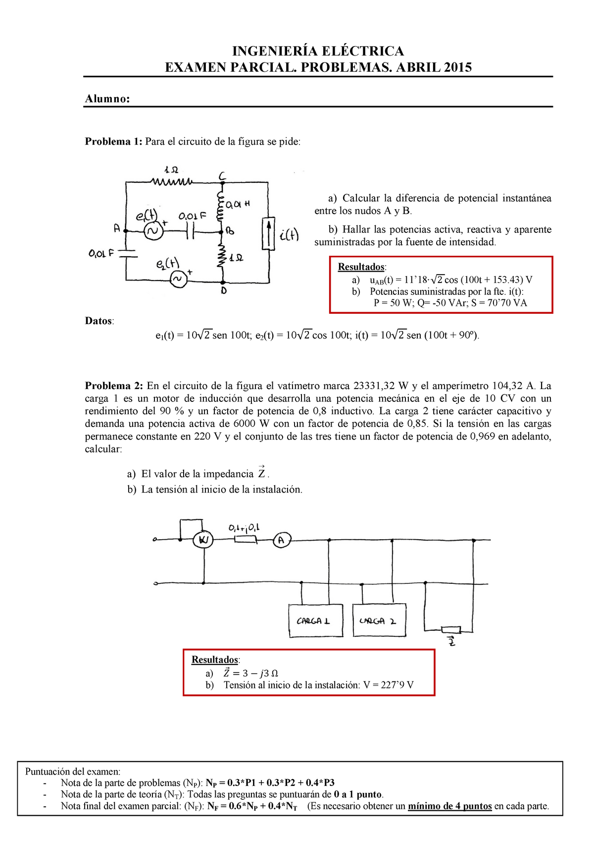 Examenes Ingenieria Eléctricaresueltos Examen Parcial Problemas Abril 2015 Alumno 7118