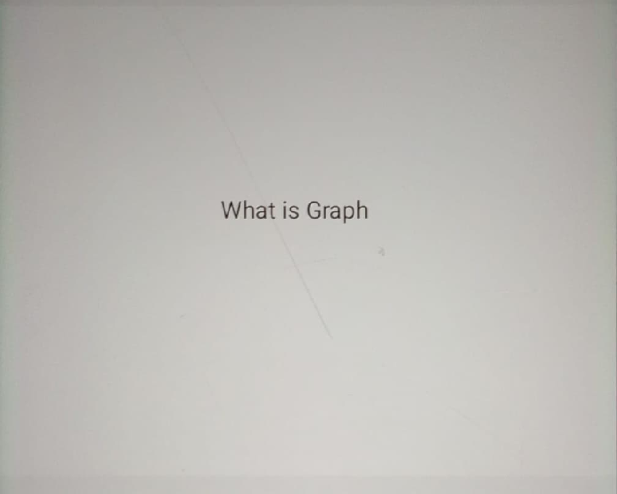 Ds unit 5 - Hii - What is Graph What is Graph Most commonly used terms ...