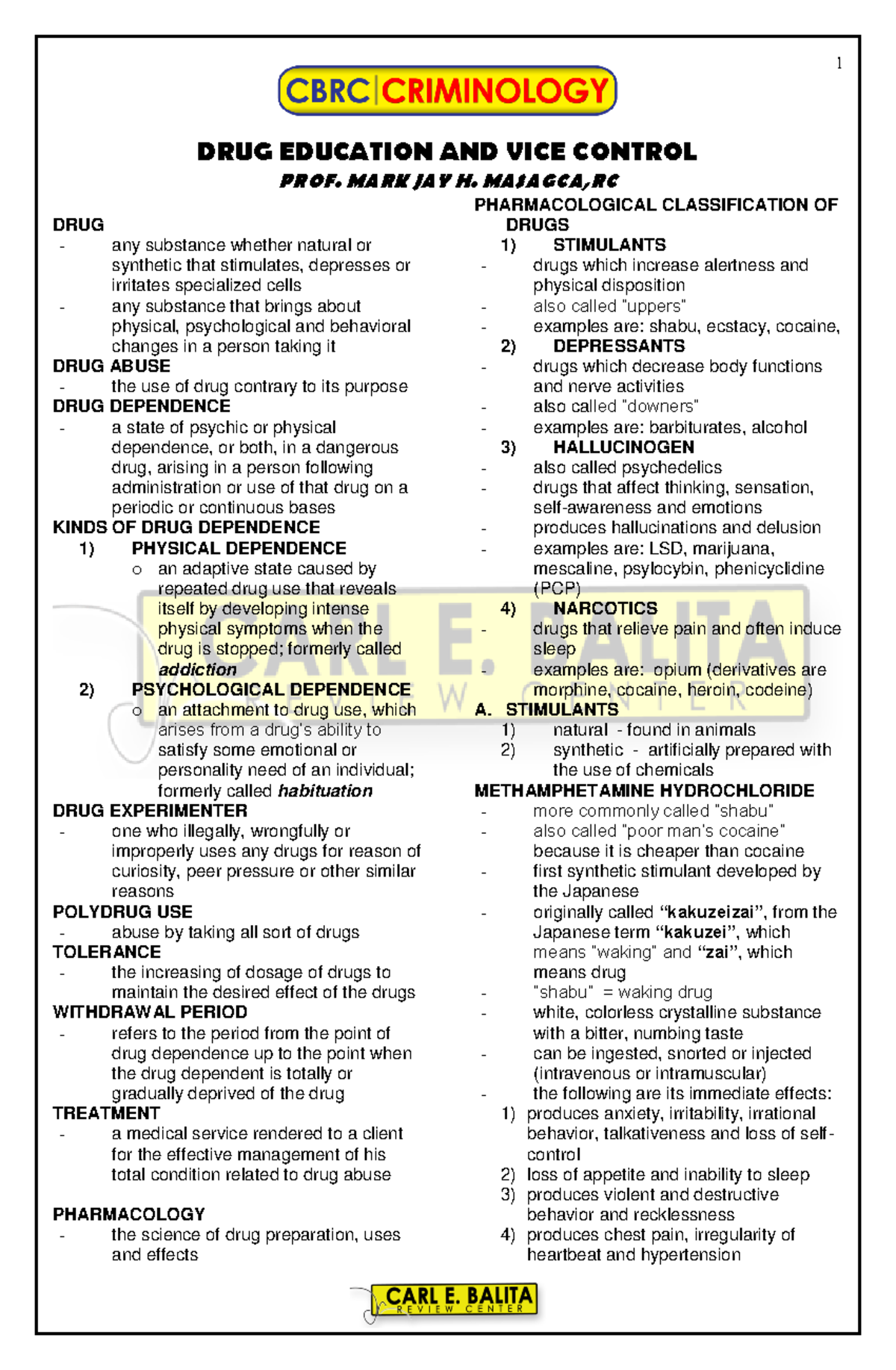DRUG Education AND VICE Control 1 DRUG EDUCATION AND VICE CONTROL