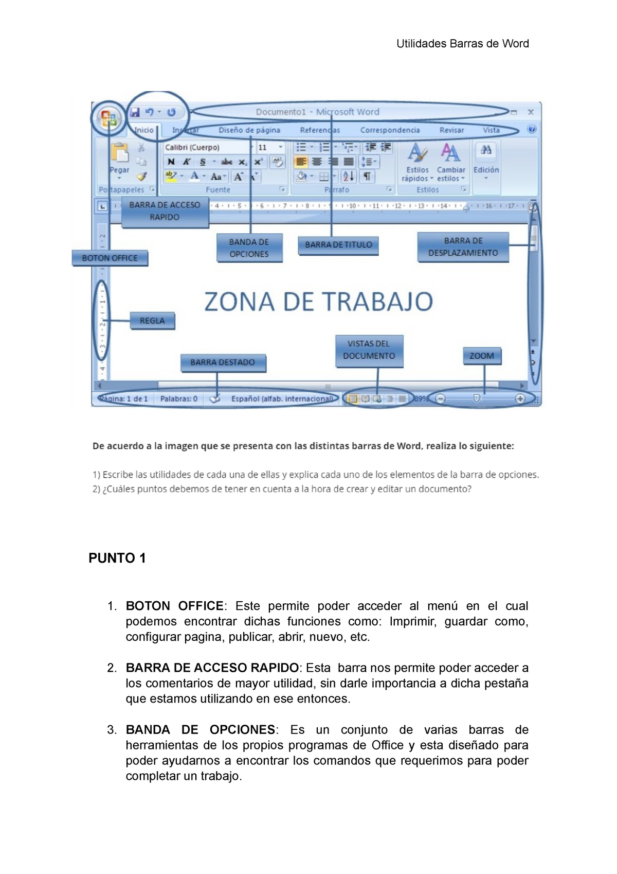 Unidad 2 - Actividad 2 TIC - Utilidades Barras de Word PUNTO 1 BOTON OFFICE  : Este permite poder - Studocu