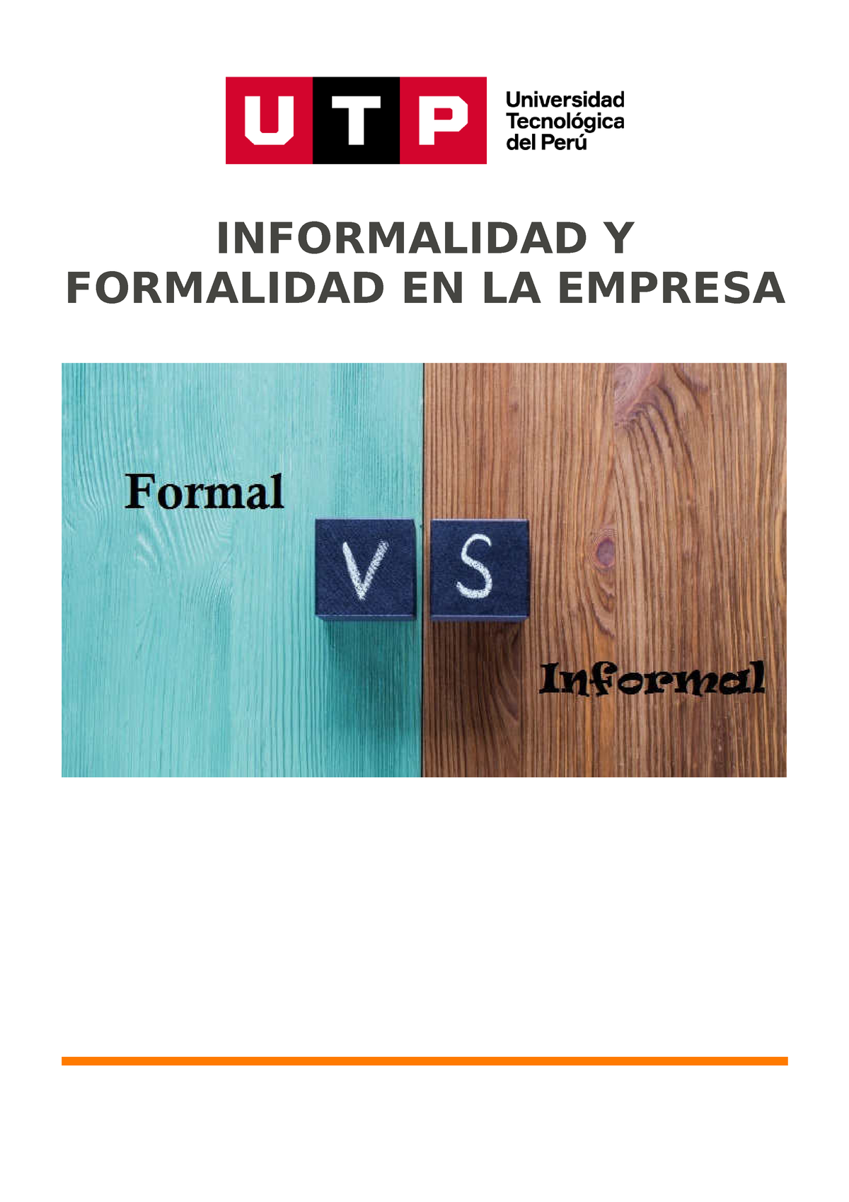 Informalidad EN EL PERU - INFORMALIDAD Y FORMALIDAD EN LA EMPRESA ...