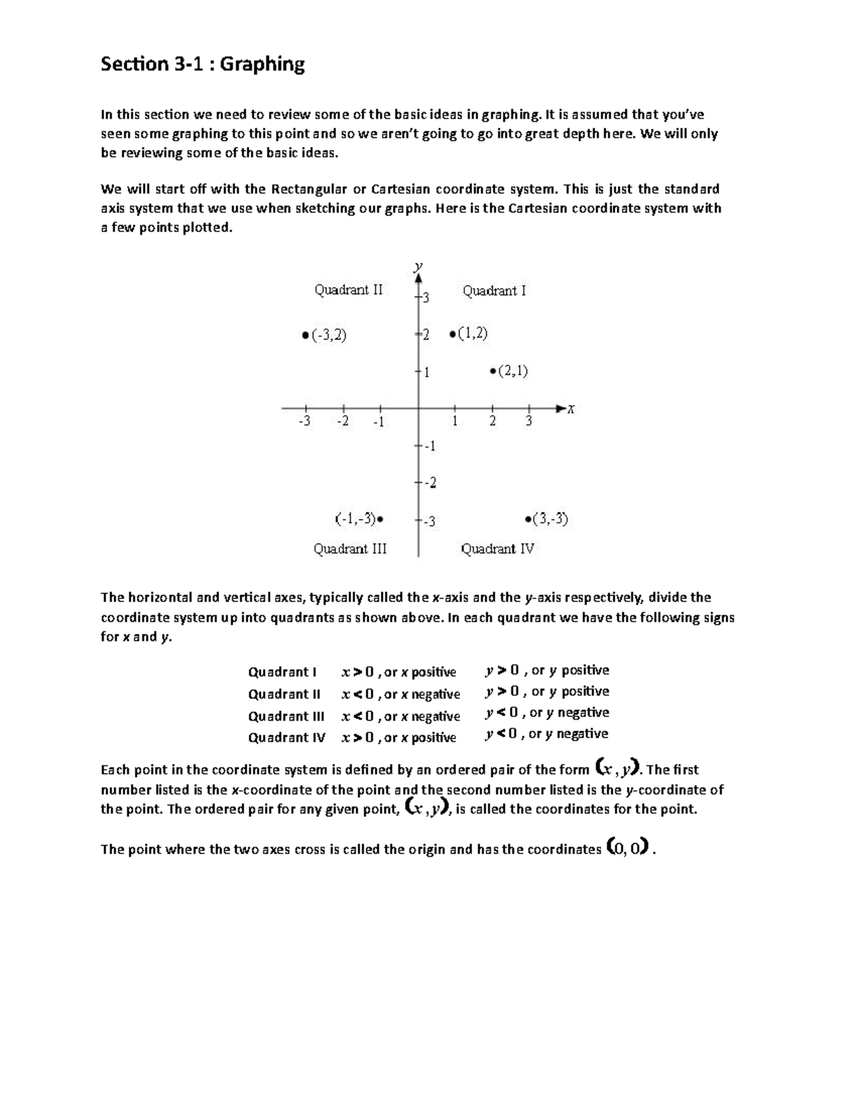 Graphing - Section 3-1 : Graphing In this section we need to review ...