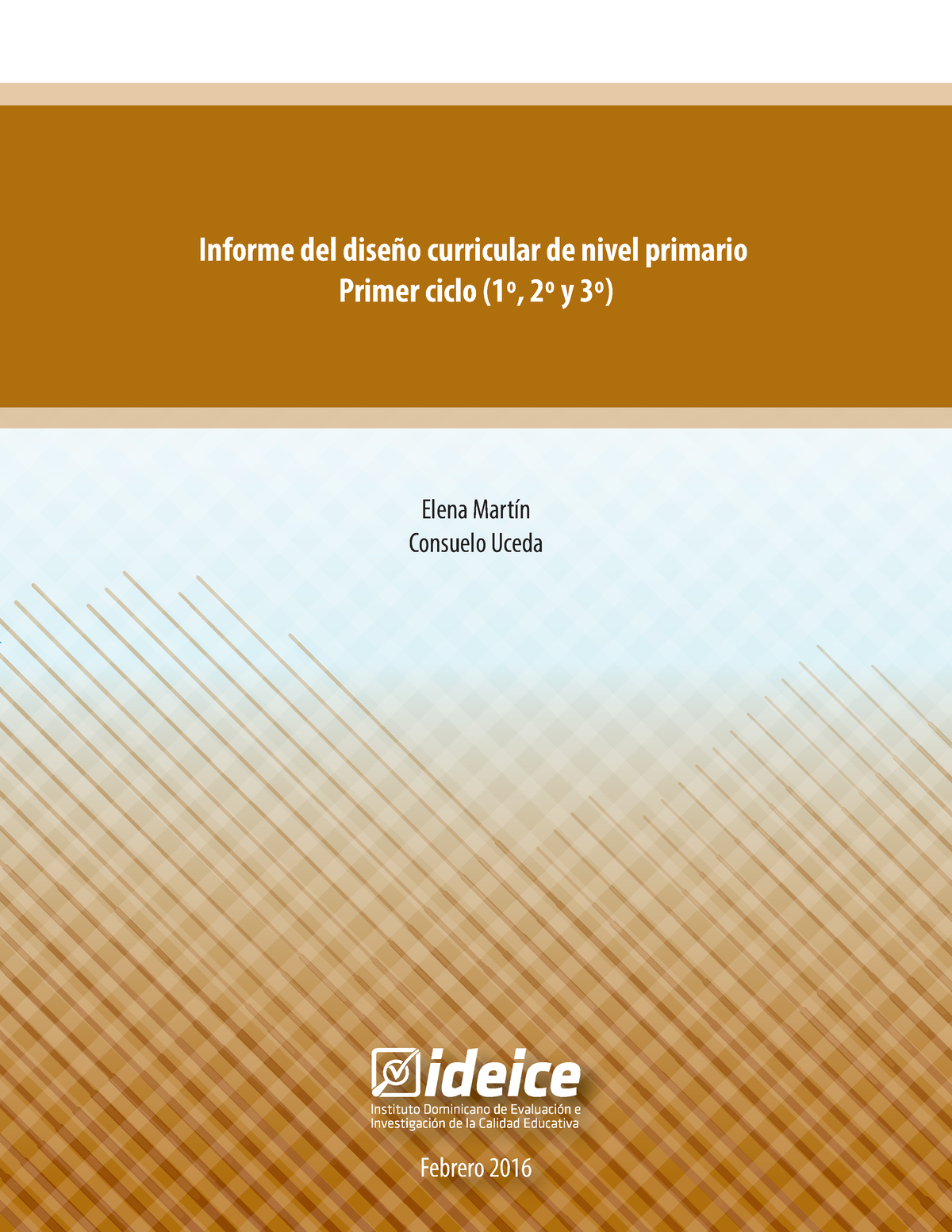 Informe Del Diseño Curricular De Nivel Primario Primer Ciclo (1º, 2º Y ...