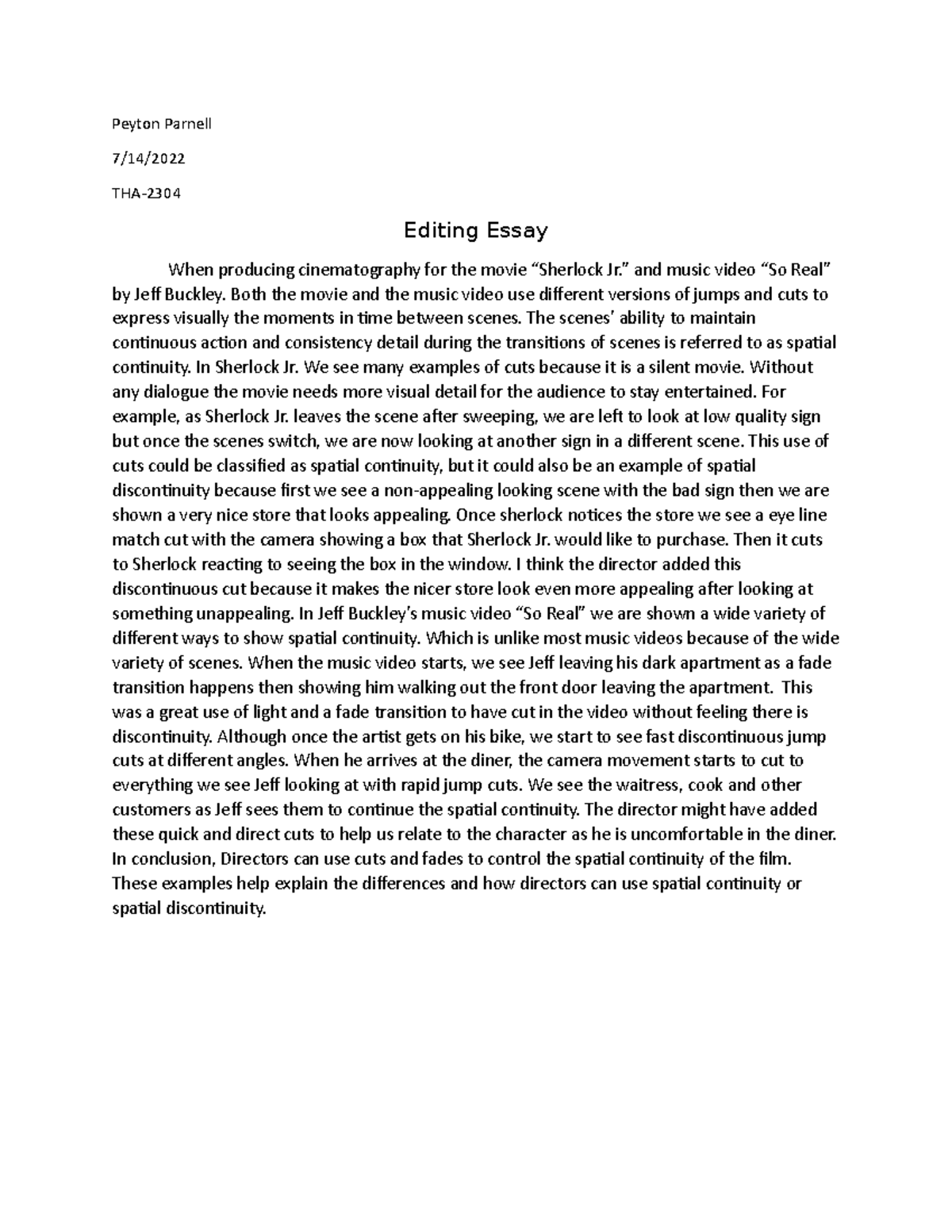 Editing - Peyton Parnell 7/14/ THA- Editing Essay When producing ...