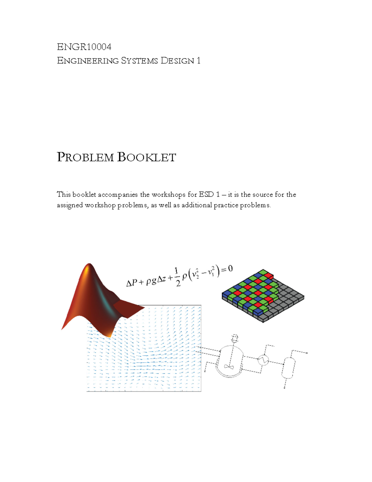ESD1 Problem Booklet Workshop 1 - ENGR E NGINEERING S YSTEMS D ESIGN 1 ...