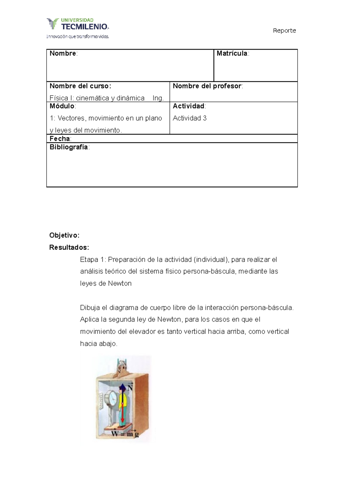 Actividad 3 Fisica - Nombre: Matrícula: Nombre Del Curso: Física I ...