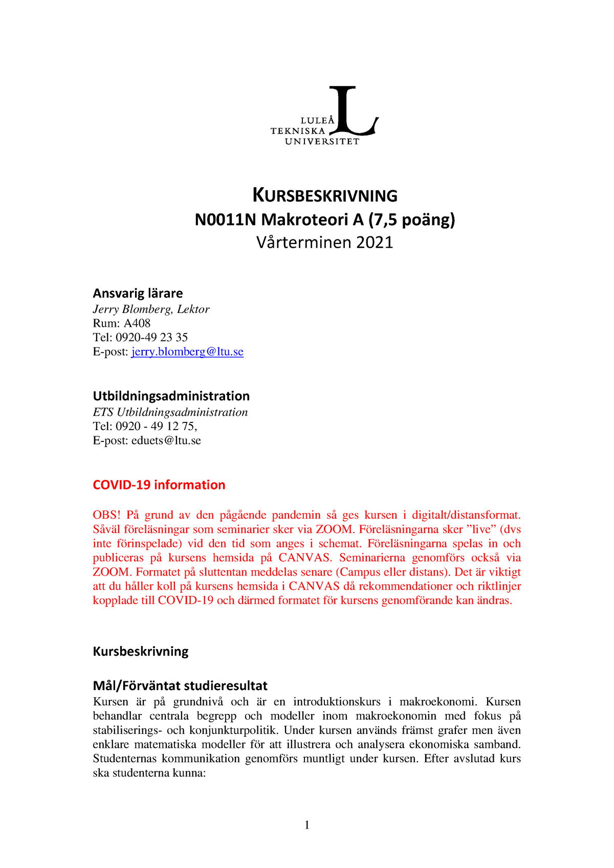 N0011N Kursbeskrivning Vt-21 - KURSBESKRIVNING N0011N Makroteori A (7,5 ...