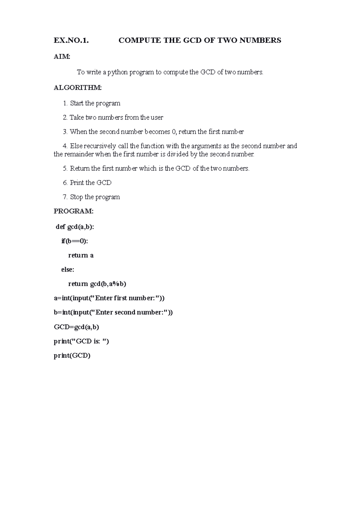 LAB EXE - its good - EX.NO. COMPUTE THE GCD OF TWO NUMBERS AIM: To ...