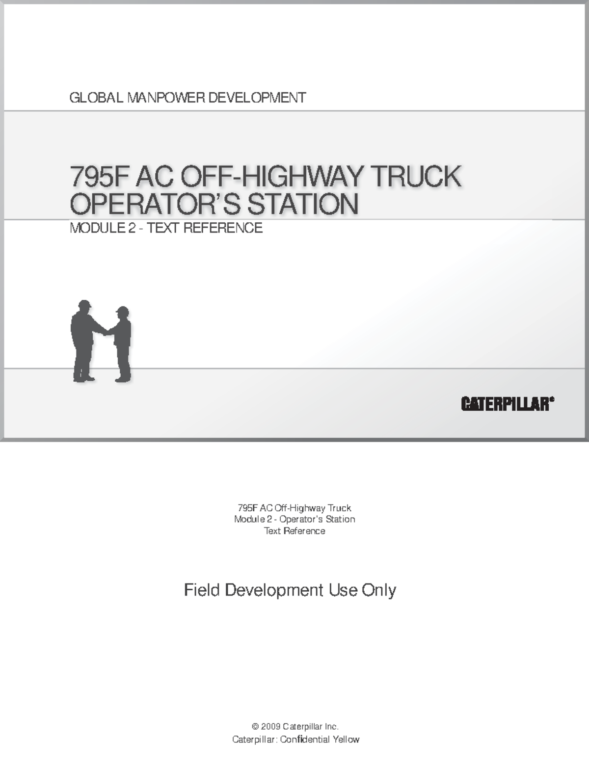 795F AC Operator's Station - GLOBAL MANPOWER DEVELOPMENT 795F AC Off ...