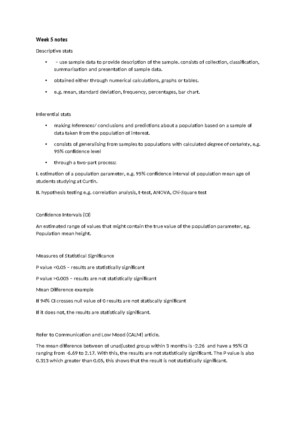 Week 5 notes - Week 5 notes Descriptive stats - – use sample data to ...