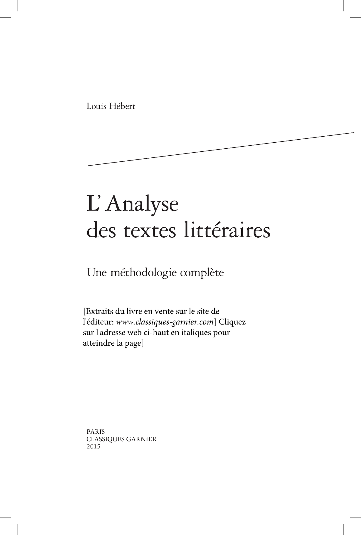 Methodologie-analyse-litteraire - PARIS CLASSIQUES GARNIER 2015 Louis ...