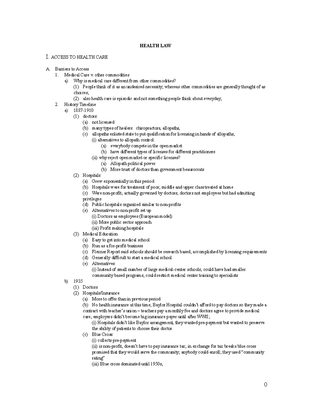 Health law HEALTH LAW I. ACCESS TO HEALTH CARE A. Barriers to Access