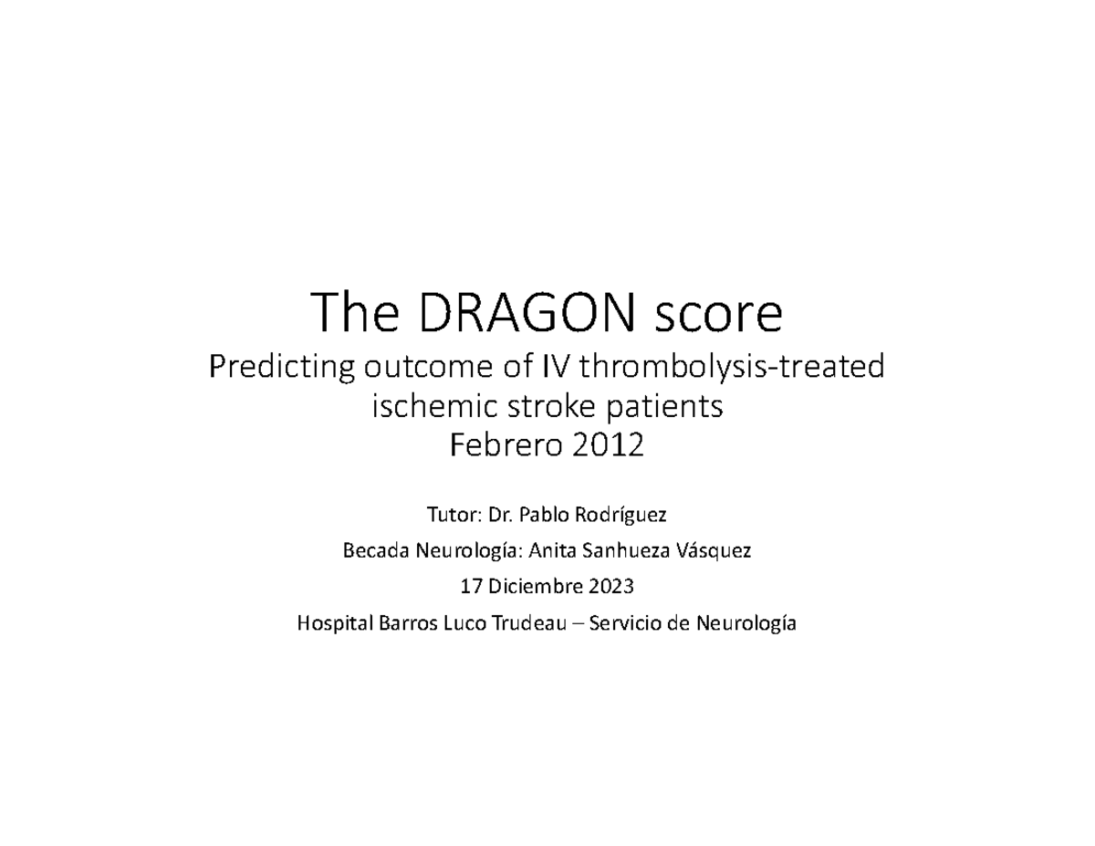 Dragon y Sedan Score - The DRAGON score Predicting outcome of IV ...