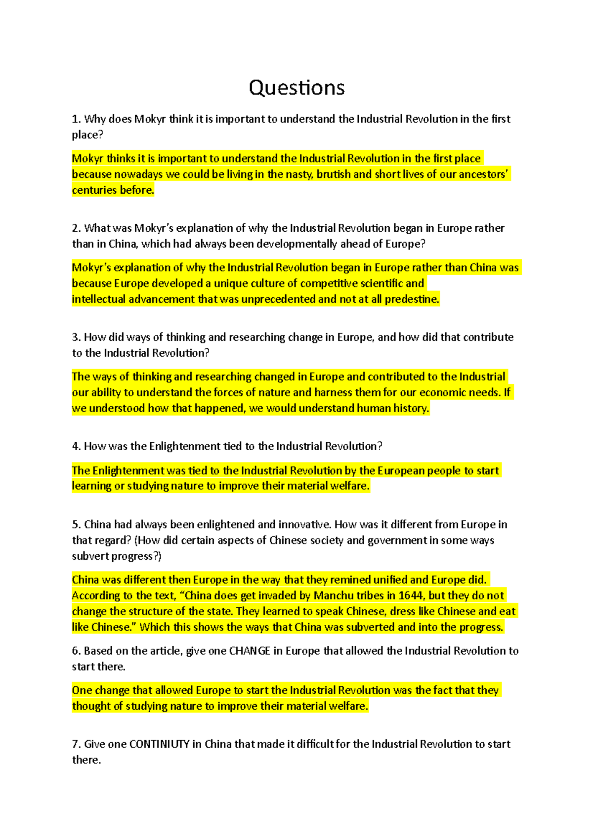 Industrial Revolution DBQ Questions Why does Mokyr think it is