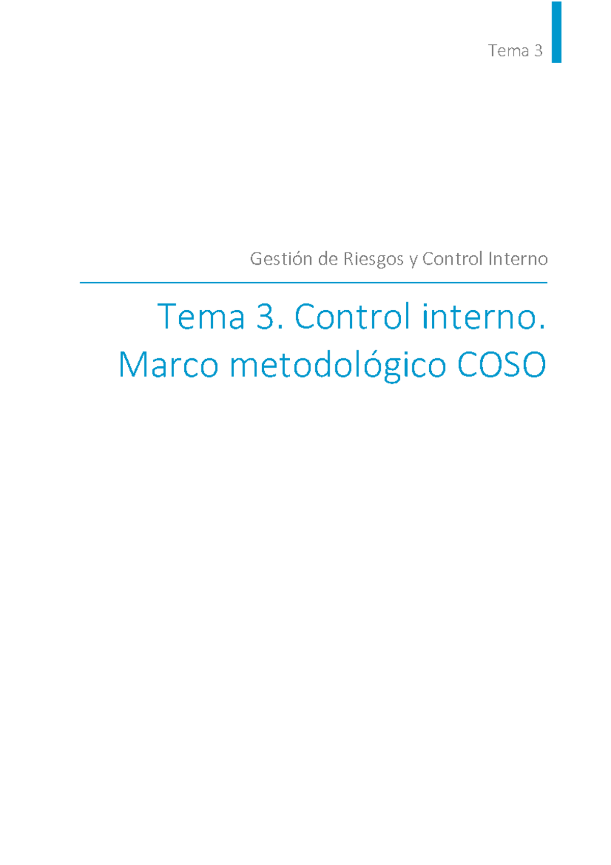 Tema 3 - Gobierno corporativo - Tema 3 Gestión de Riesgos y Control ...