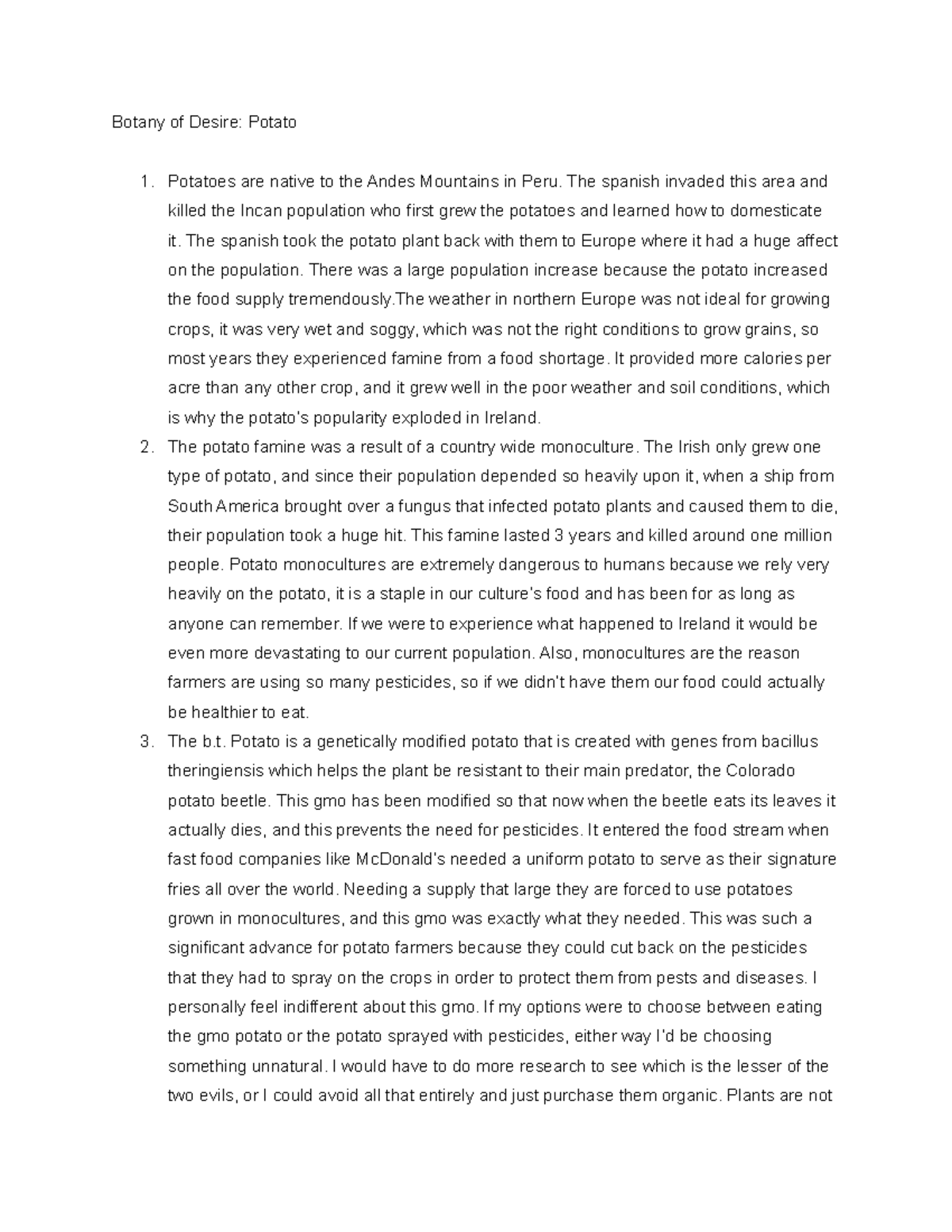 BOD potato Grade A Botany of Desire Potato 1. Potatoes are native