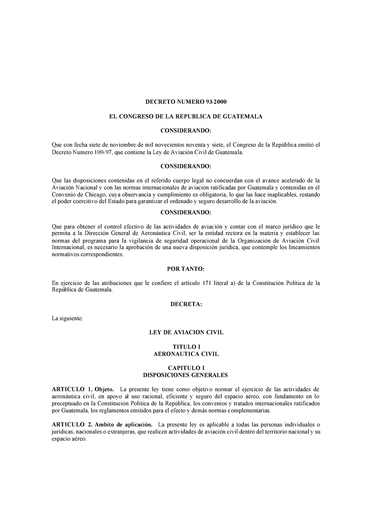 LEY DE Aviacion Civil DECRETO NUMERO 93 EL CONGRESO DE LA