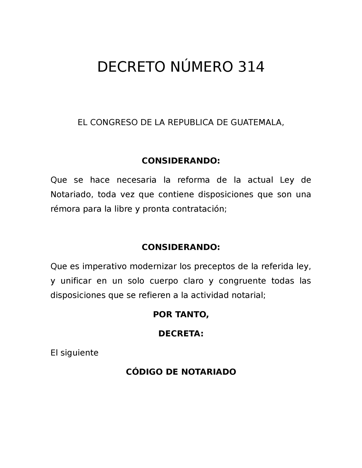 Resumen Codigo DE Notariado DECRETO NÚMERO EL CONGRESO DE LA REPUBLICA DE GUATEMALA Studocu