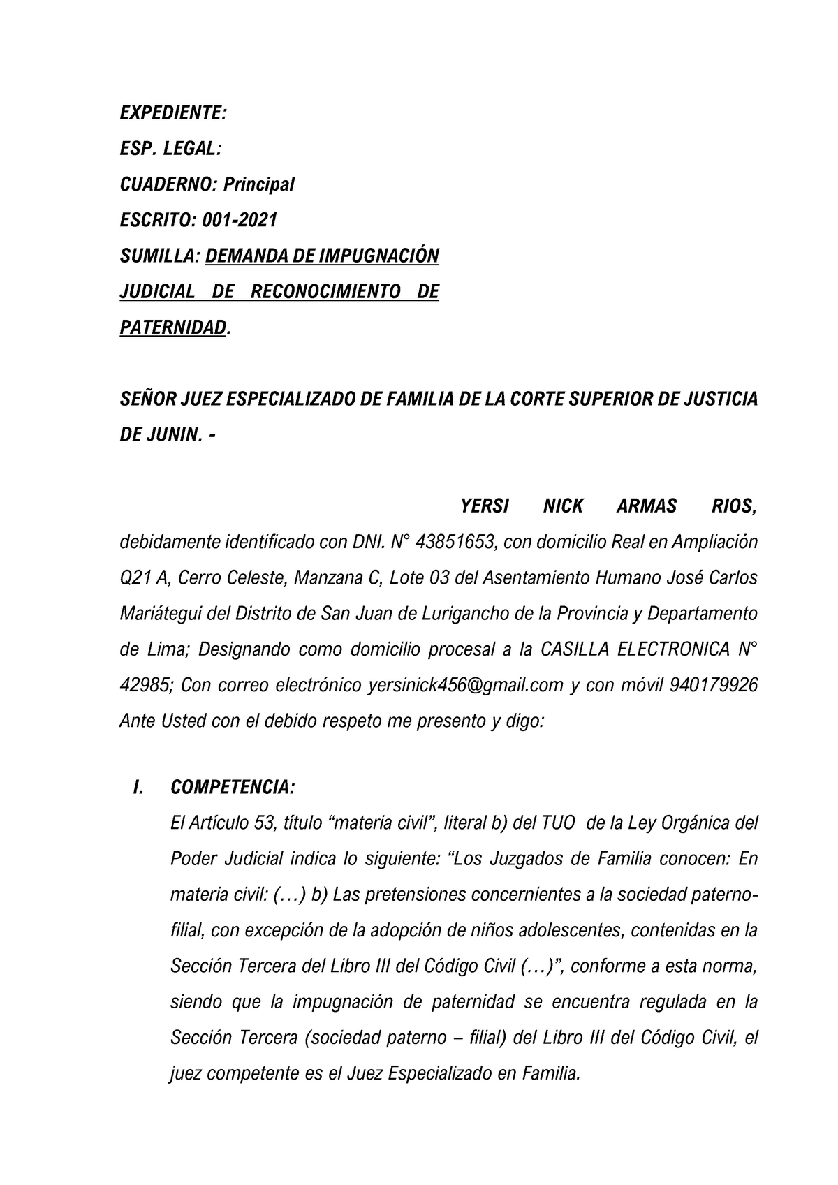 Demanda DE Impugnacion Judicial DE Reconocimiento DE Paternidad -  EXPEDIENTE: ESP. LEGAL: CUADERNO: - Studocu