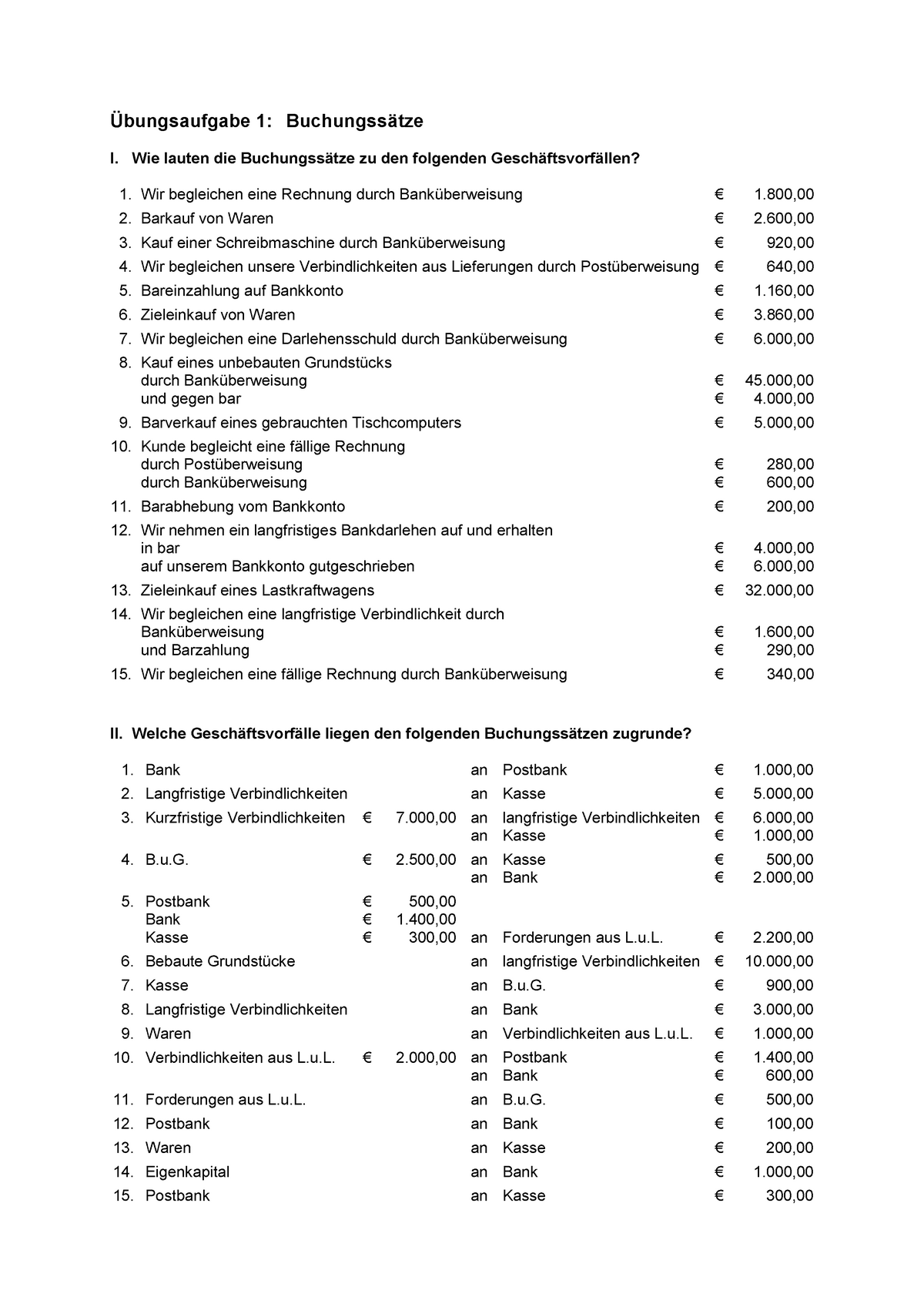 Ubungsaufgaben Buchungssatze - Übungsaufgabe 1: Buchungssätze I. Wie ...