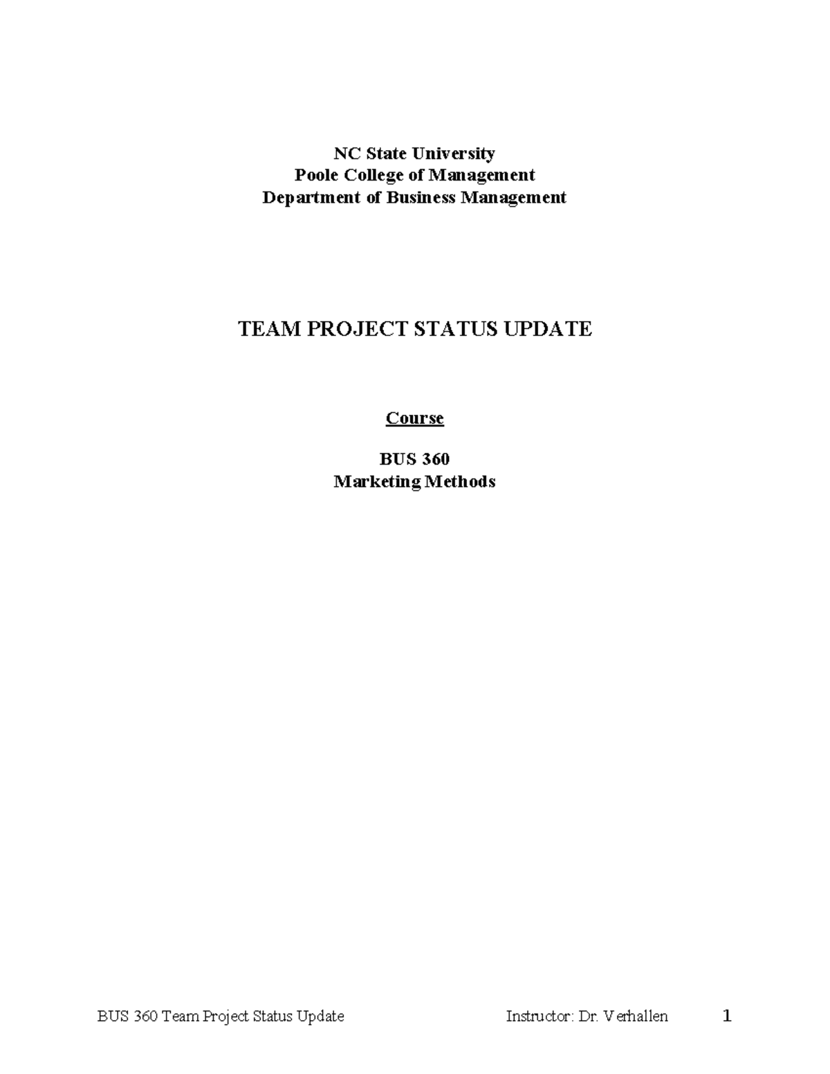 BUS 360 Team Project Status Update NC State University Poole College