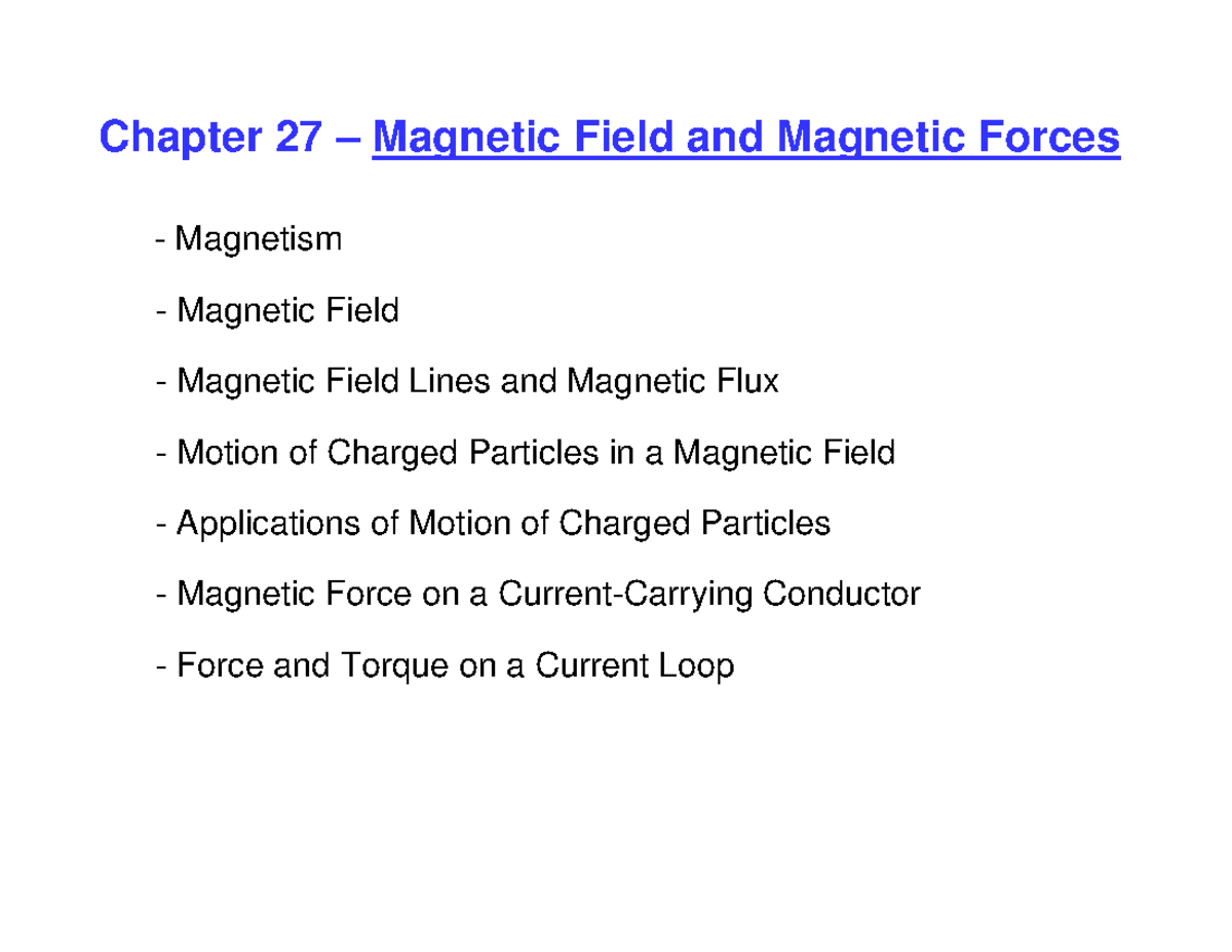 Chap27 PHY2049 - Physics - Chapter 27 – Magnetic Field And Magnetic ...